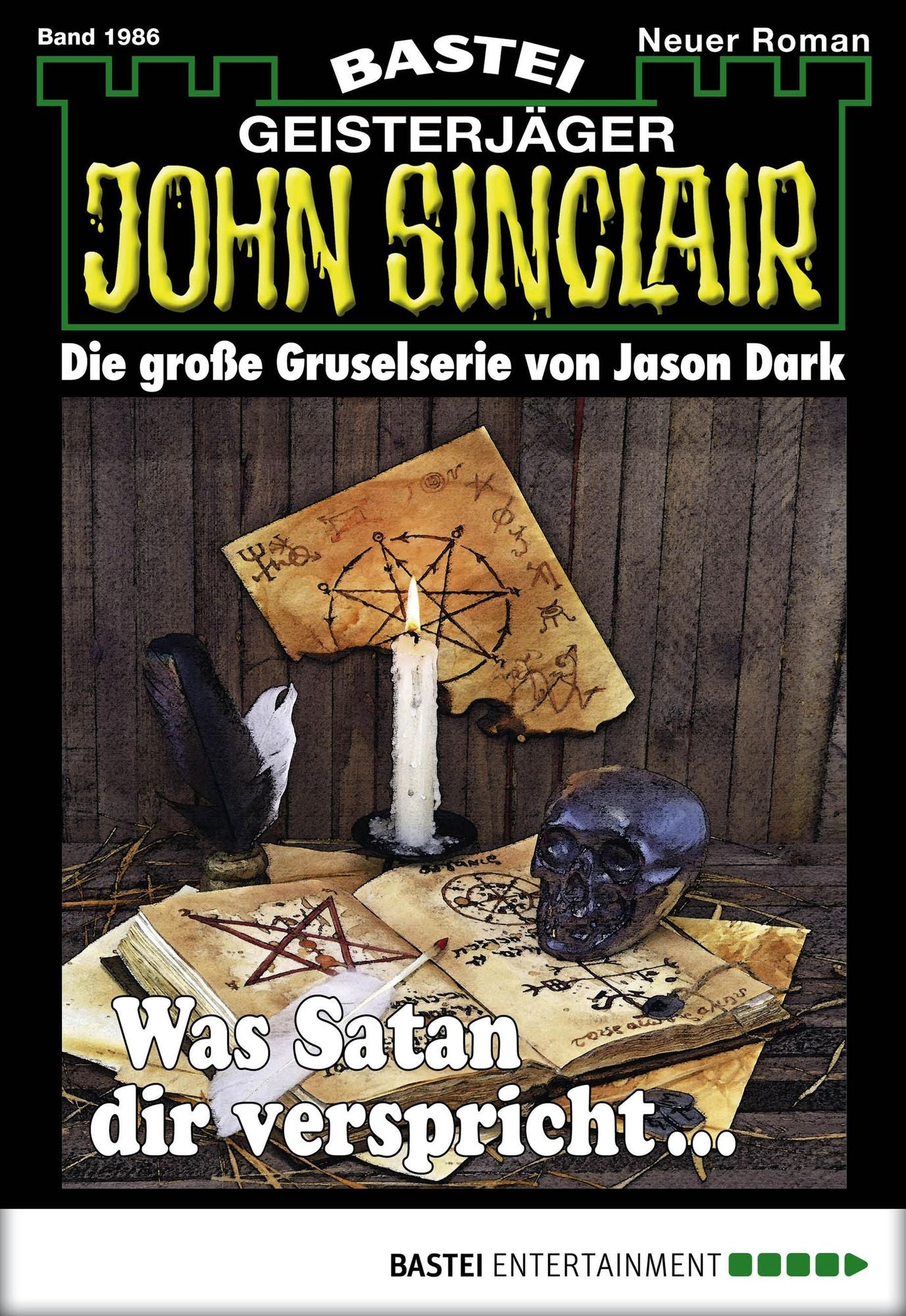 John Sinclair - Folge 1986: Was Satan dir verspricht ...