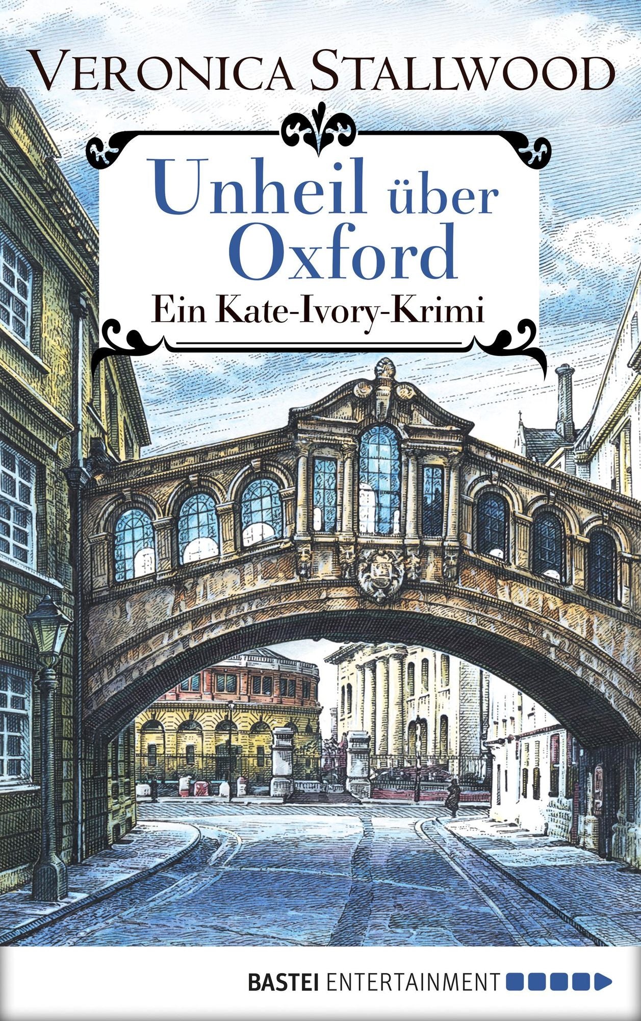 Unheil über Oxford: Ein Kate-Ivory-Krimi