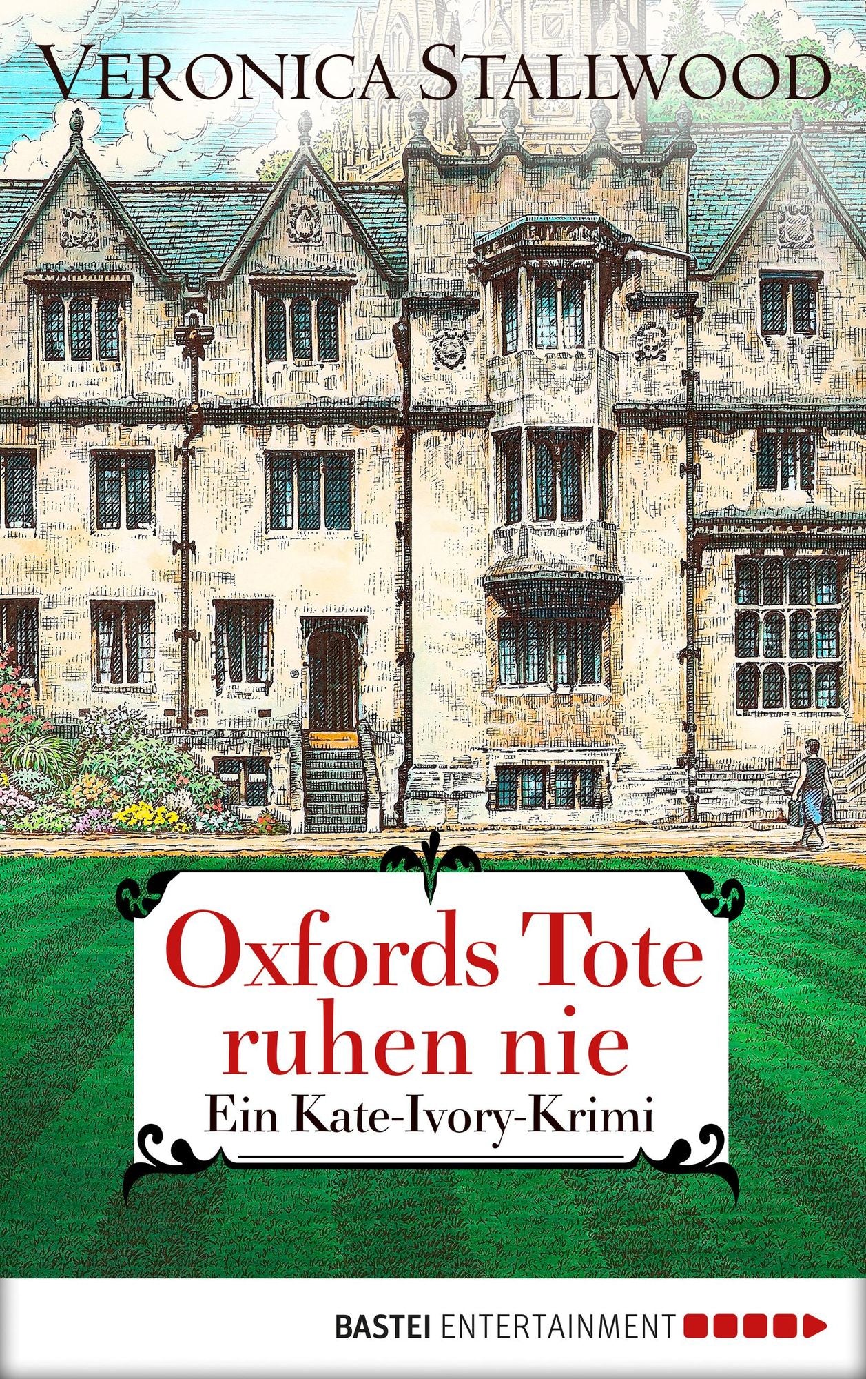 Oxfords Tote ruhen nie: Ein Kate-Ivory-Krimi
