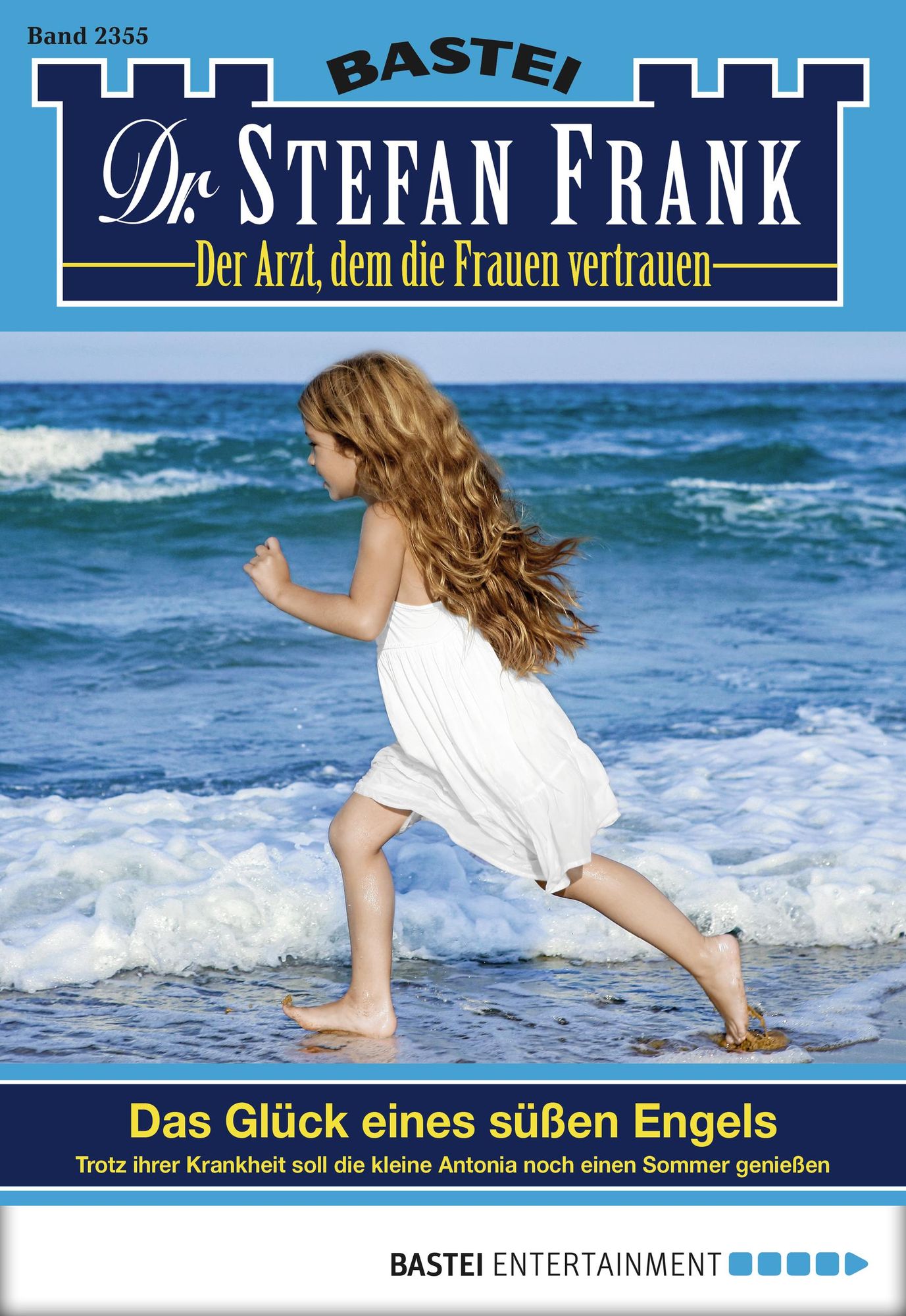 Dr. Stefan Frank - Folge 2355: Das Glück eines süßen Engels