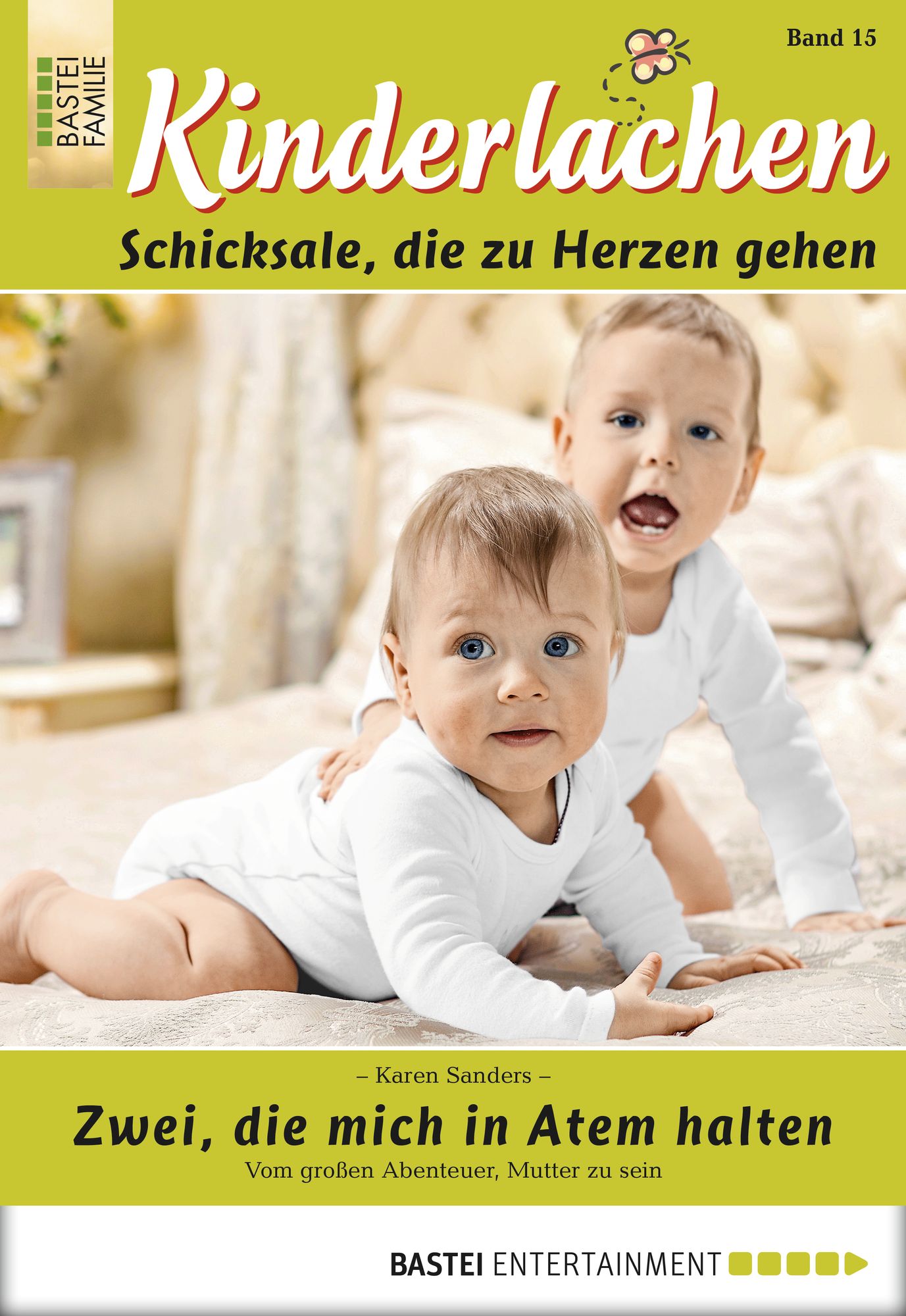 Kinderlachen - Folge 015: Zwei, die mich in Atem halten