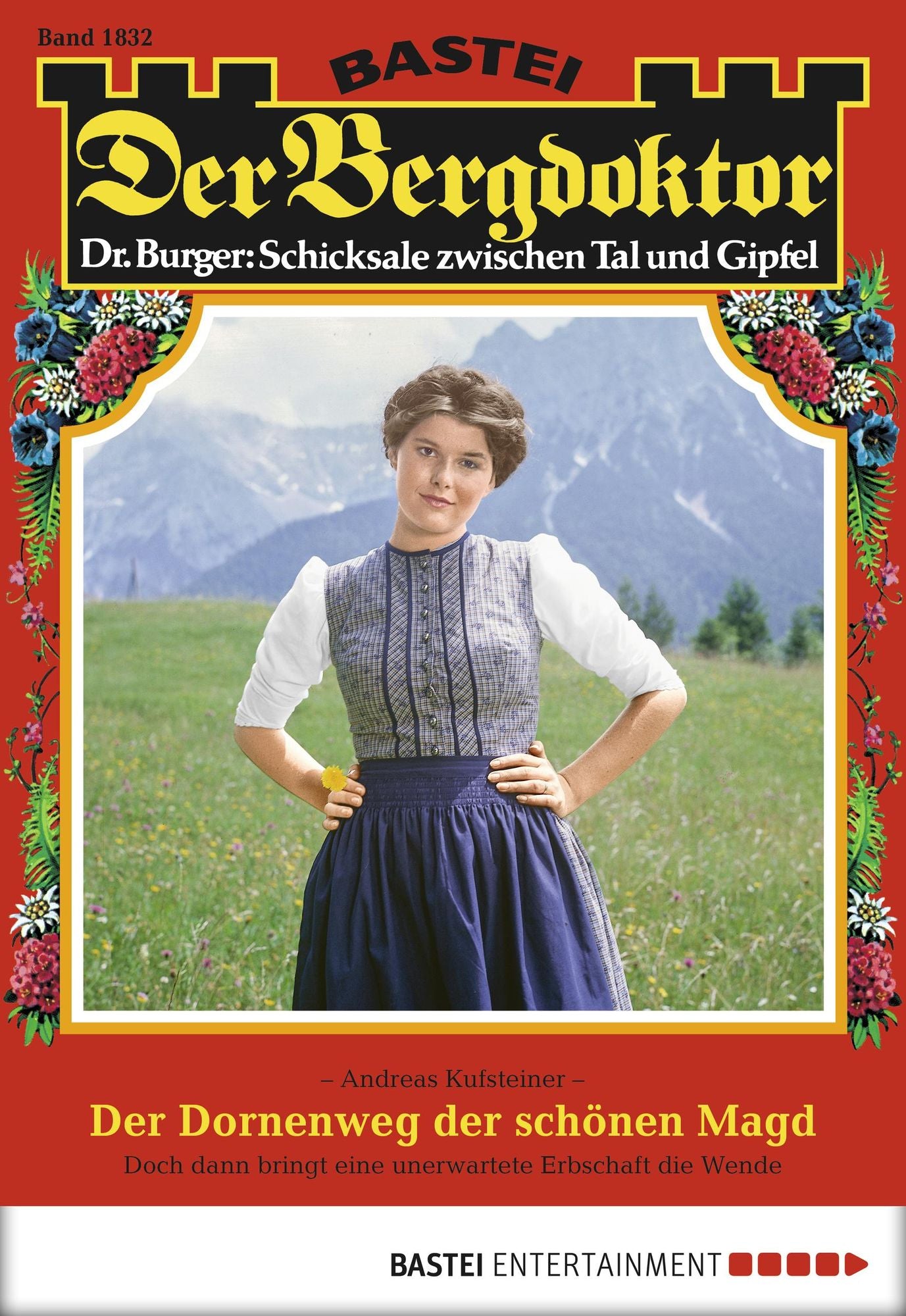 Der Bergdoktor - Folge 1832: Der Dornenweg der schönen Magd