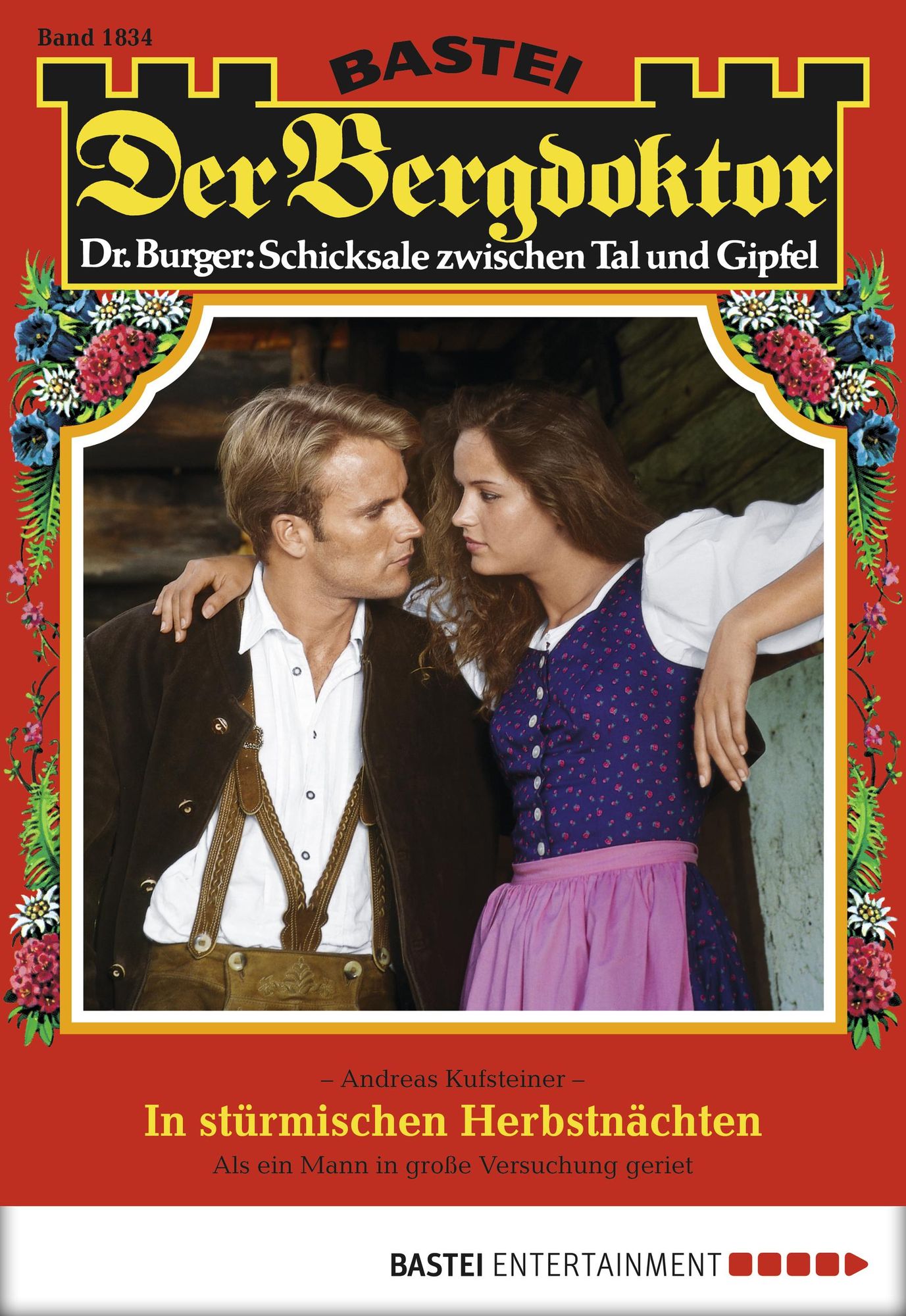 Der Bergdoktor - Folge 1834: In stürmischen Herbstnächten