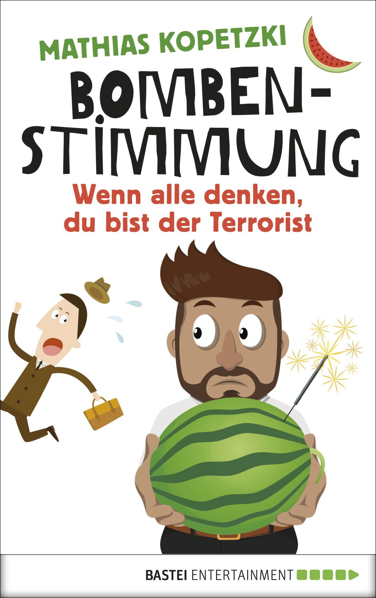 Bombenstimmung: Wenn alle denken, du bist der Terrorist