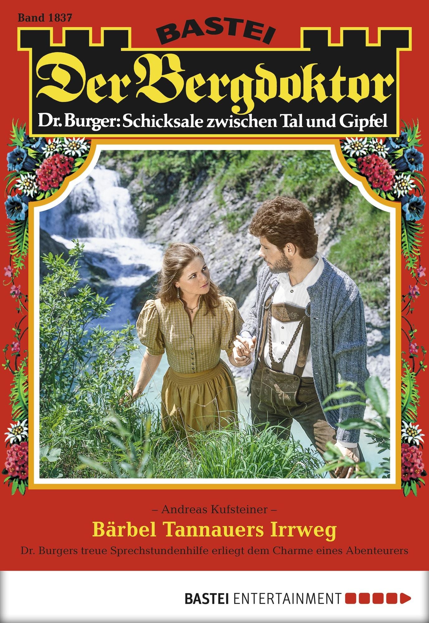 Der Bergdoktor - Folge 1837: Bärbel Tannauers Irrweg