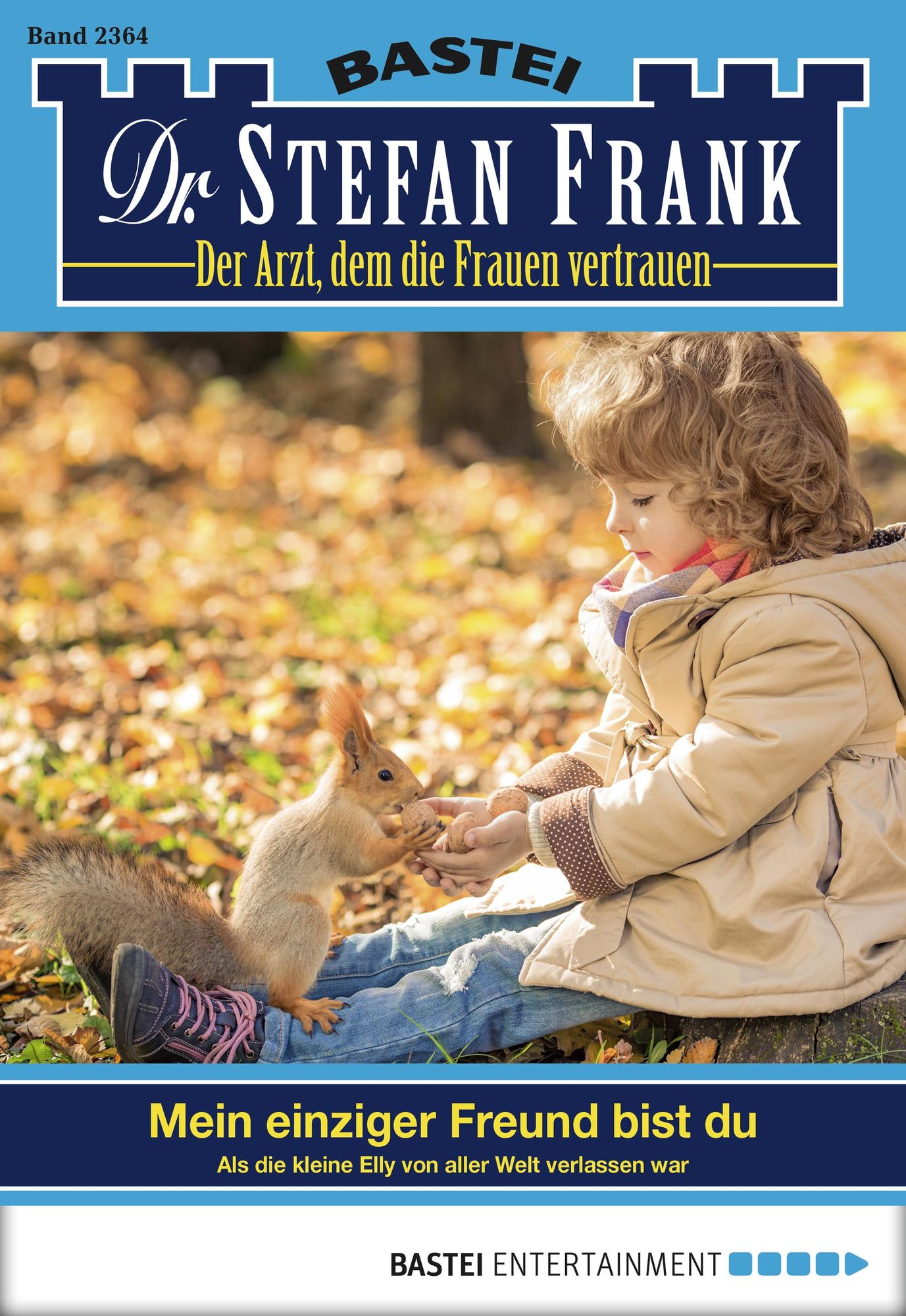 Dr. Stefan Frank - Folge 2364: Mein einziger Freund bist du