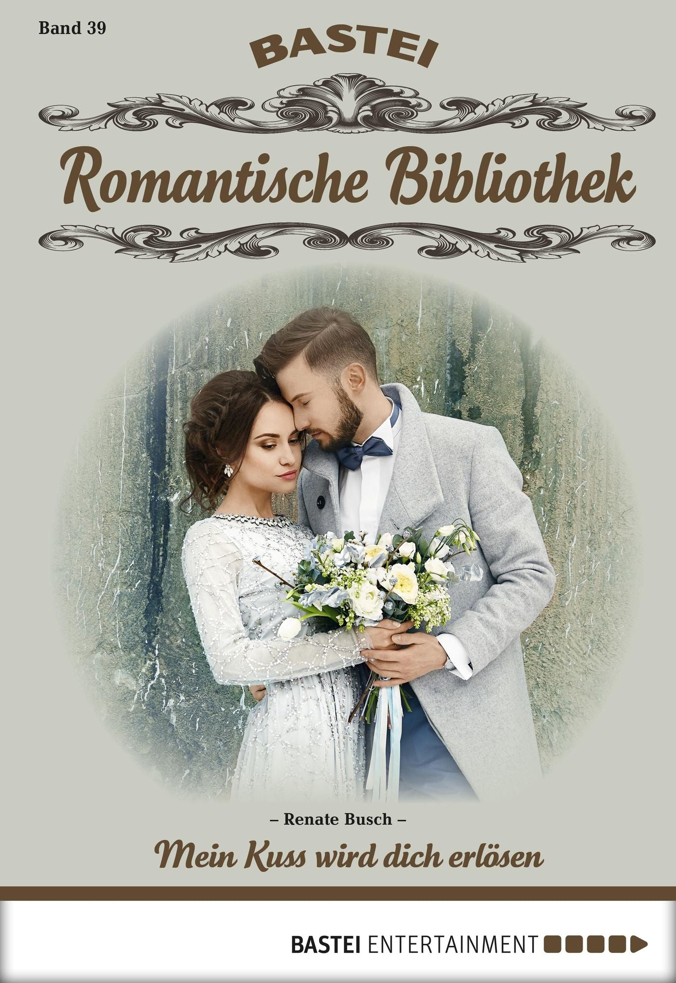 Romantische Bibliothek - Folge 039: Mein Kuss wird dich erlösen
