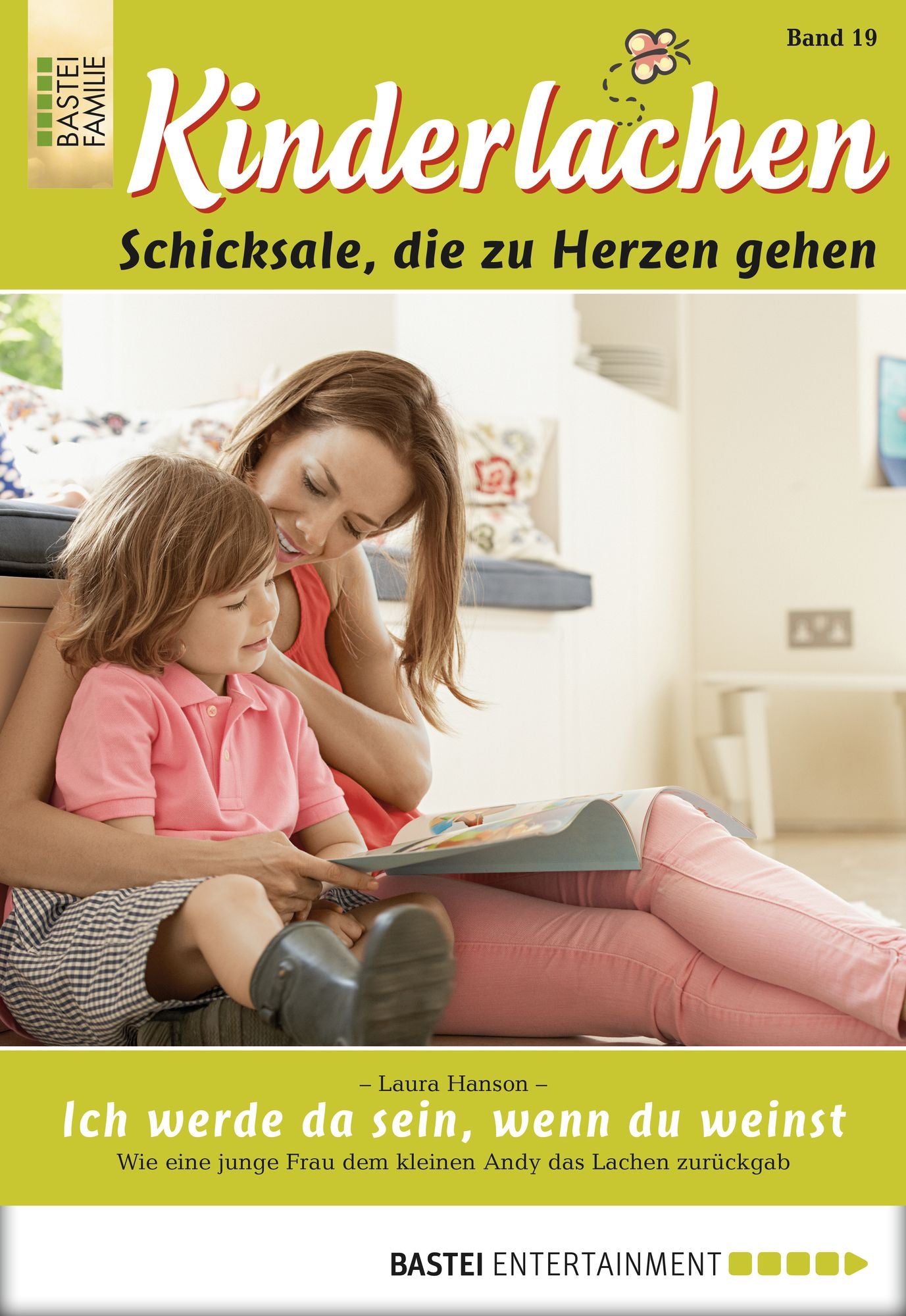 Kinderlachen - Folge 019: Ich werde da sein, wenn du weinst