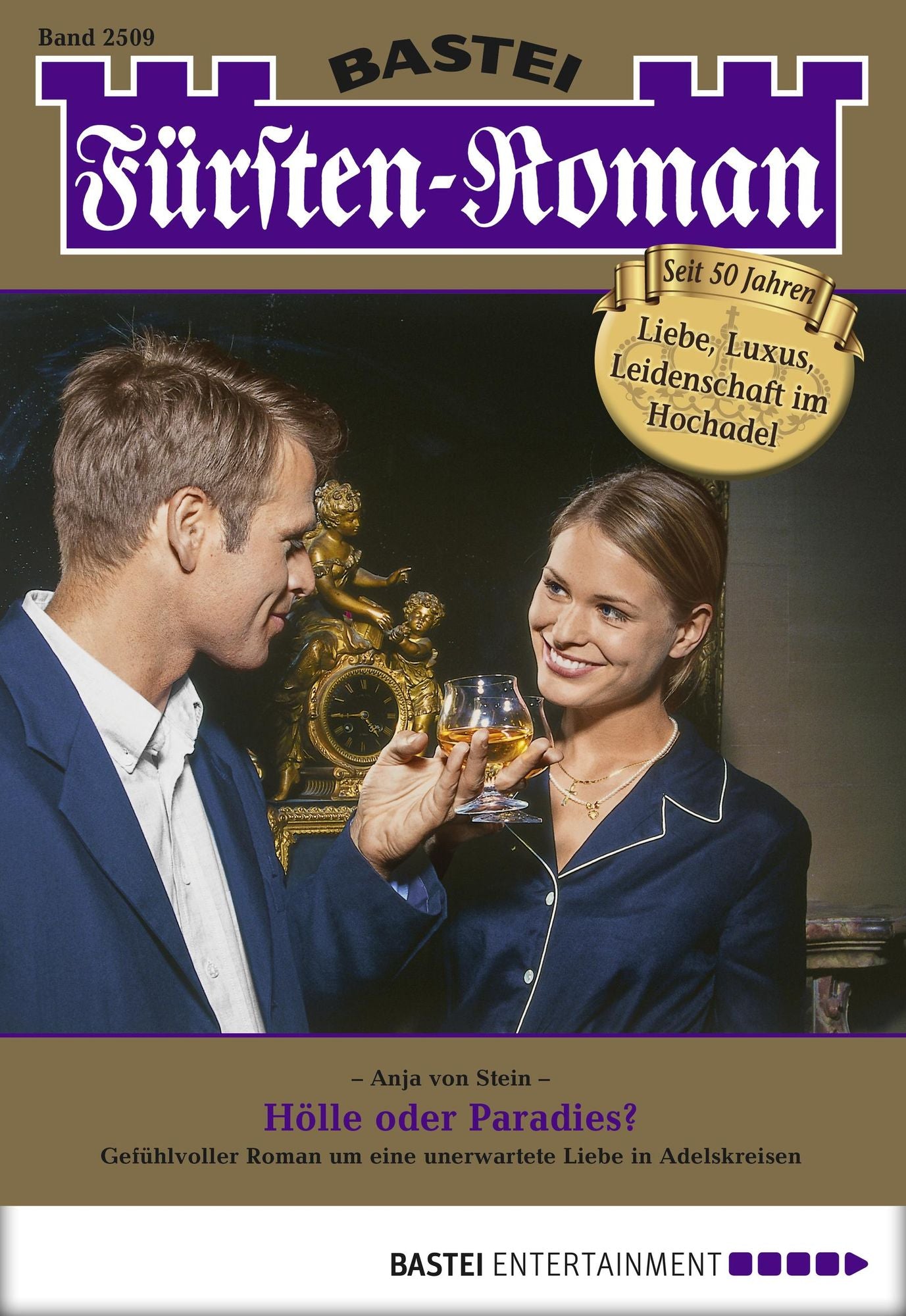 Fürsten-Roman - Folge 2509: Hölle oder Paradies?