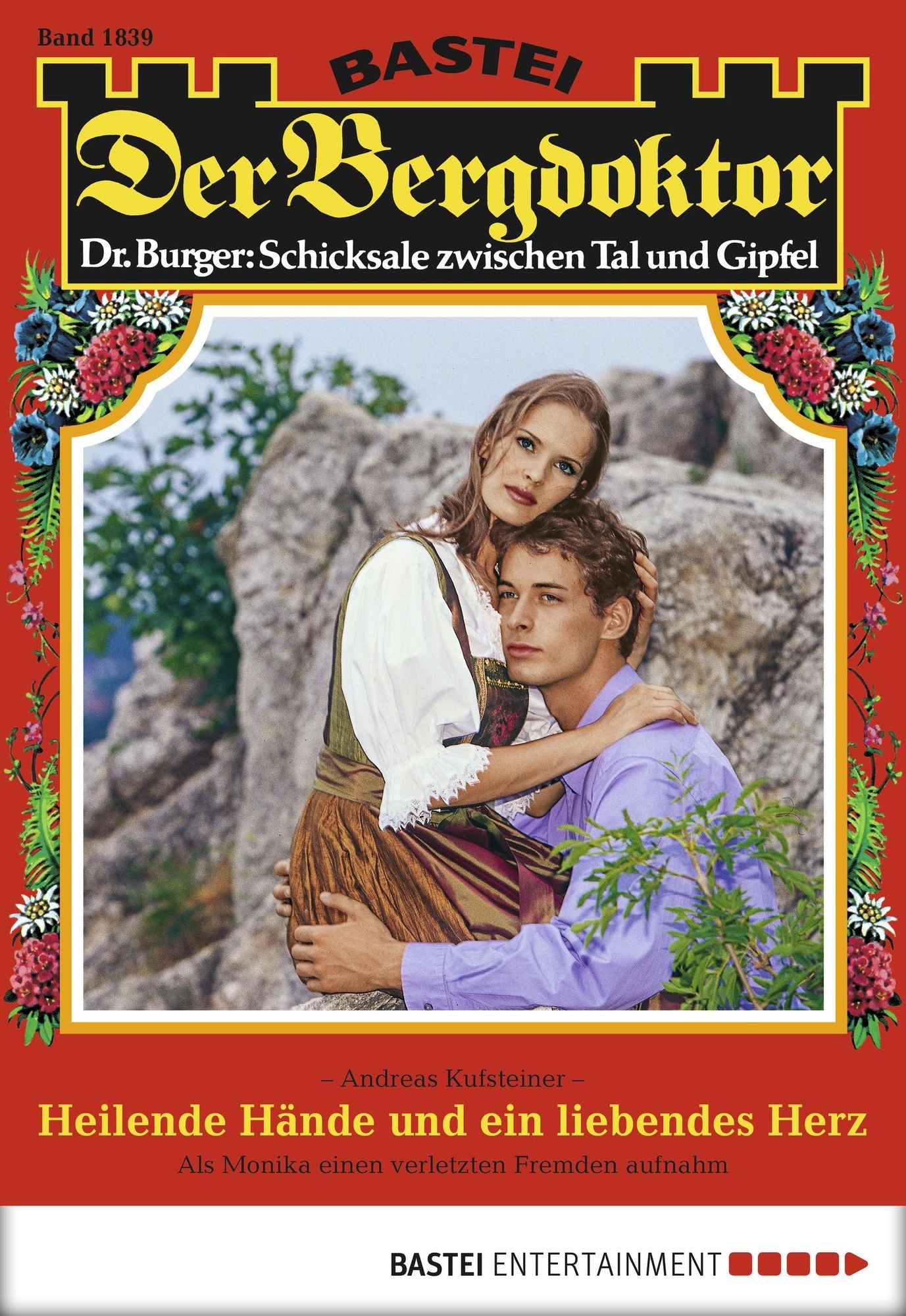 Der Bergdoktor - Folge 1839: Heilende Hände und ein liebendes Herz