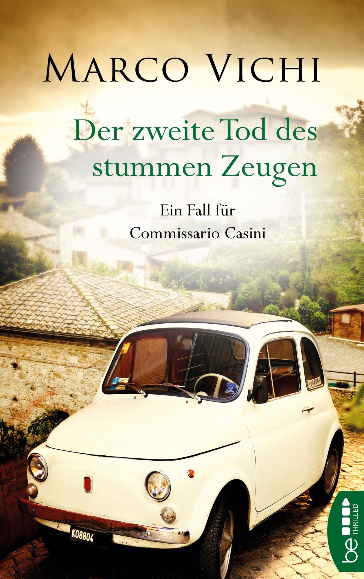 Der zweite Tod des stummen Zeugen: Ein Fall für Commissario Casini.