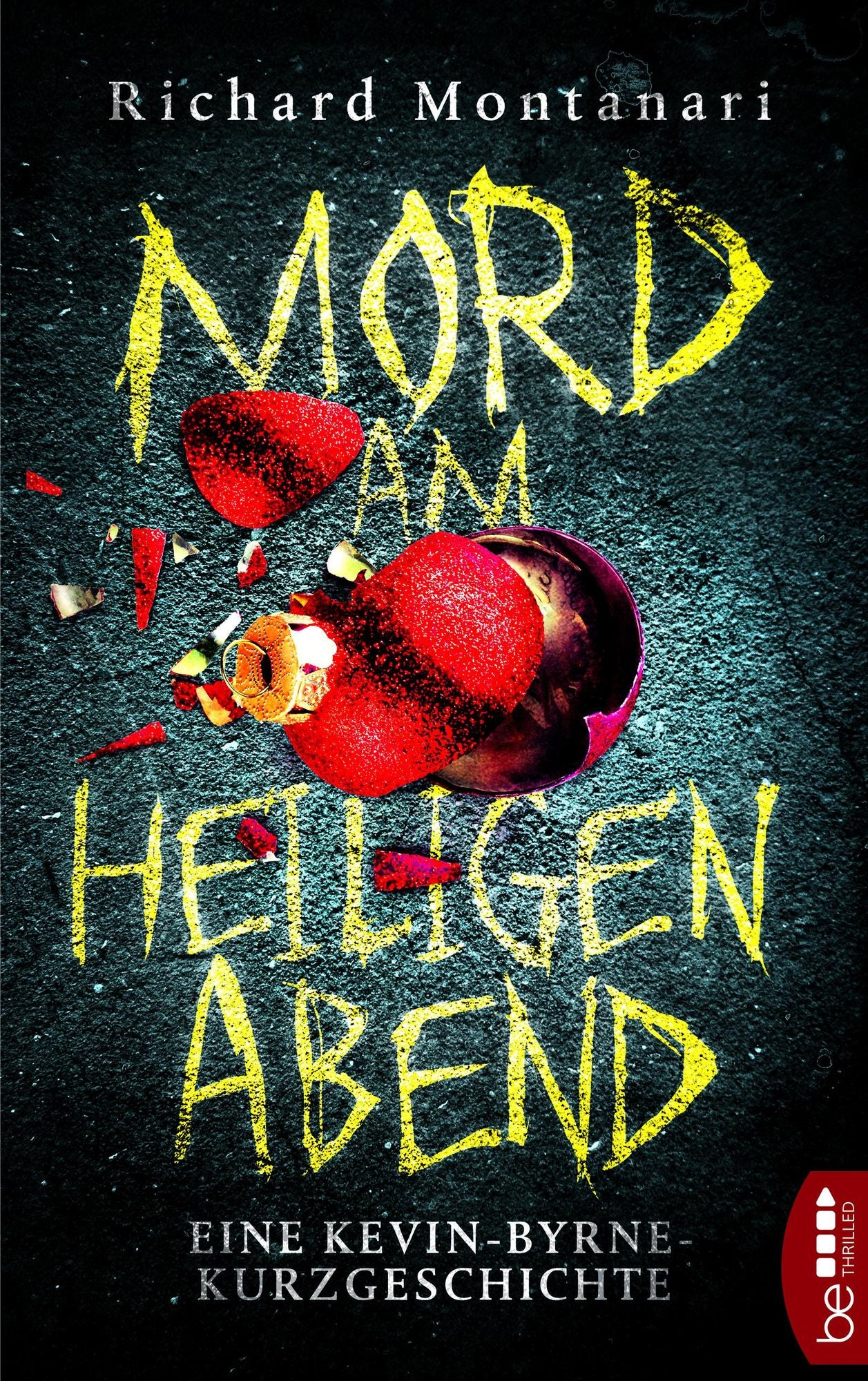 Mord am Heiligen Abend: Eine Kevin-Byrne-Kurzgeschichte