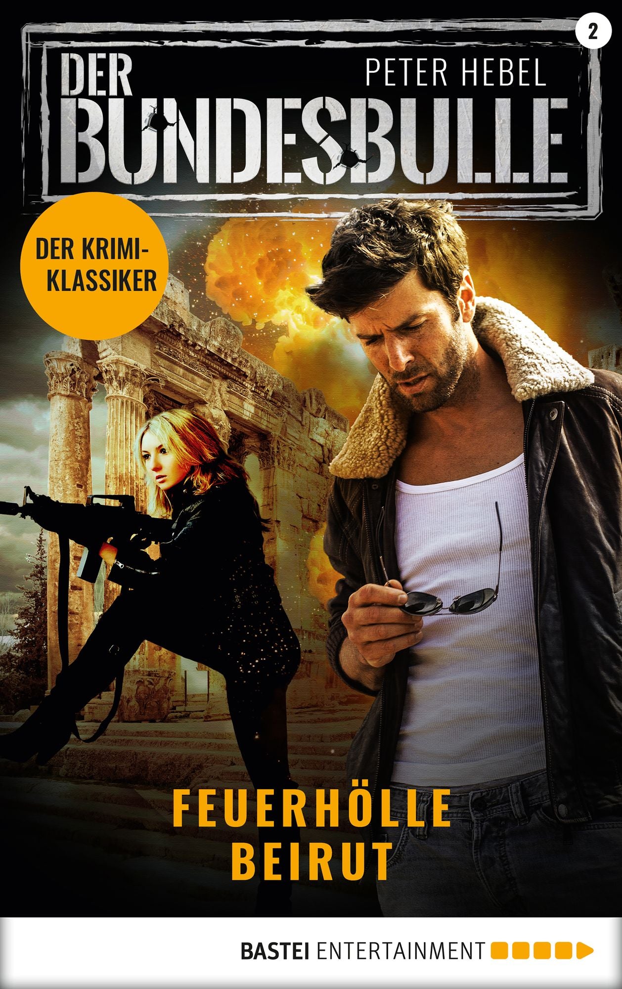 Der Bundesbulle 2 - Krimi-Serie: Feuerhölle Beirut