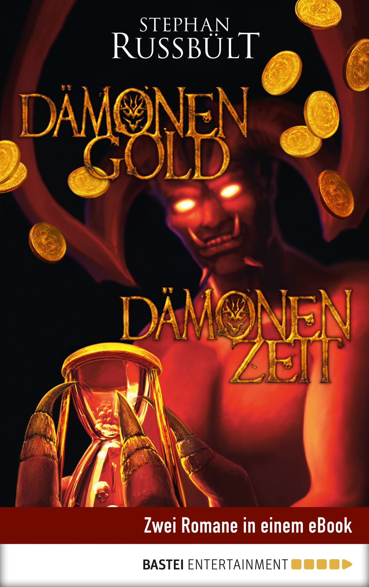 Dämonengold / Dämonenzeit: Zwei Romane in einem eBook