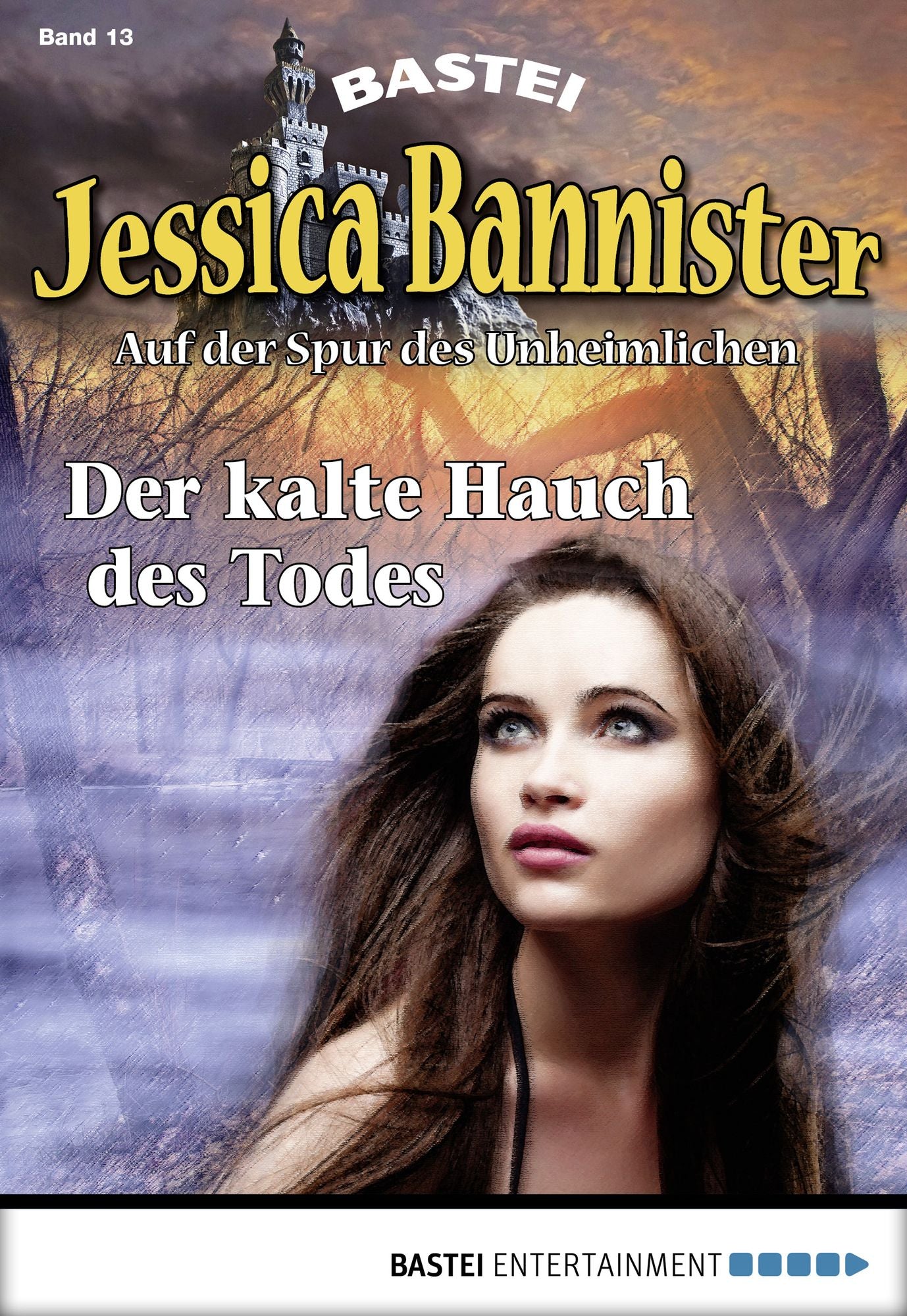 Jessica Bannister - Folge 013: Der kalte Hauch des Todes