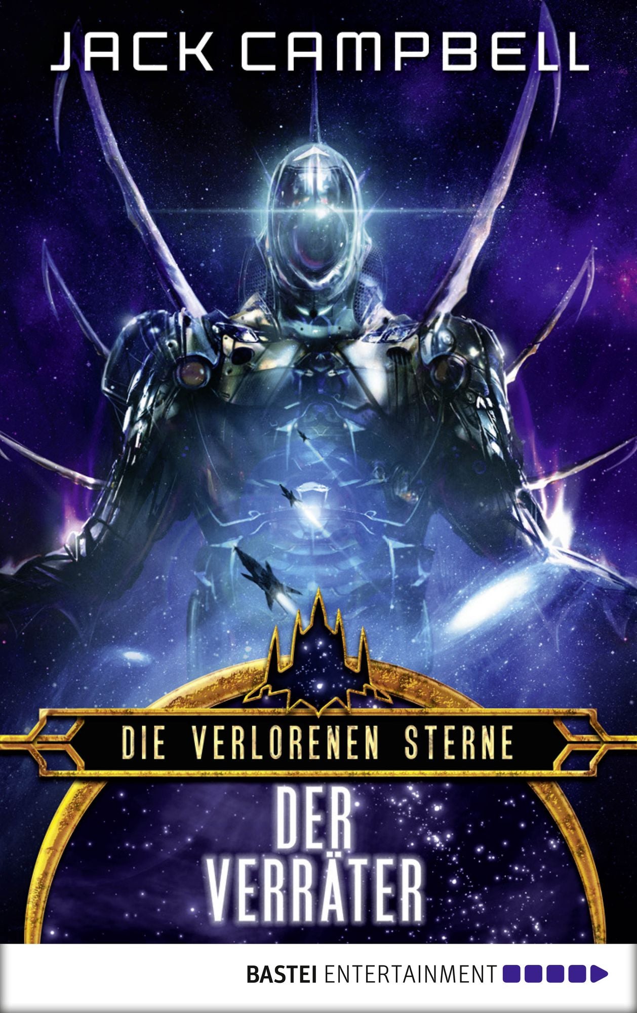 Die verlorenen Sterne: Der Verräter: Roman