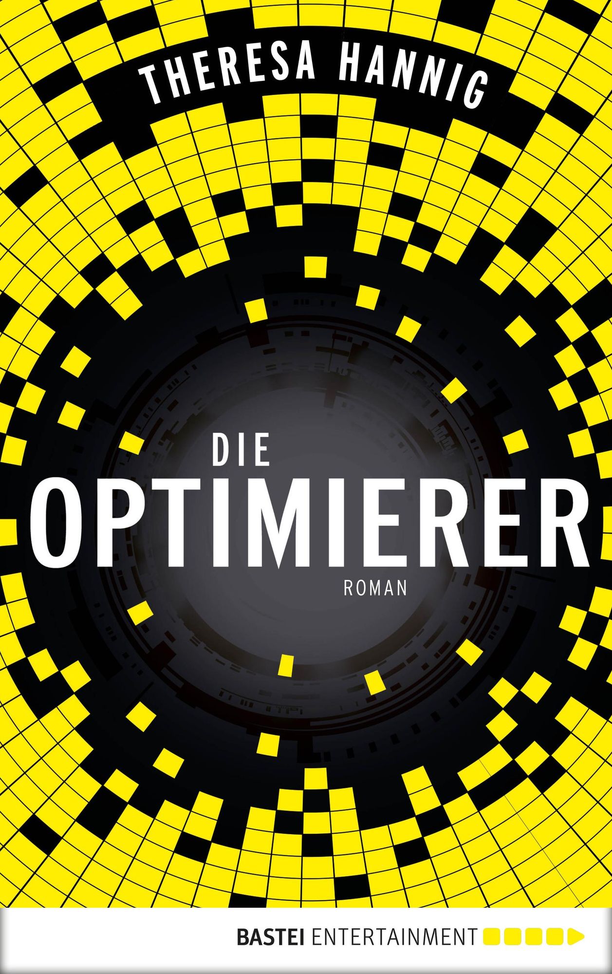 Die Optimierer: Roman