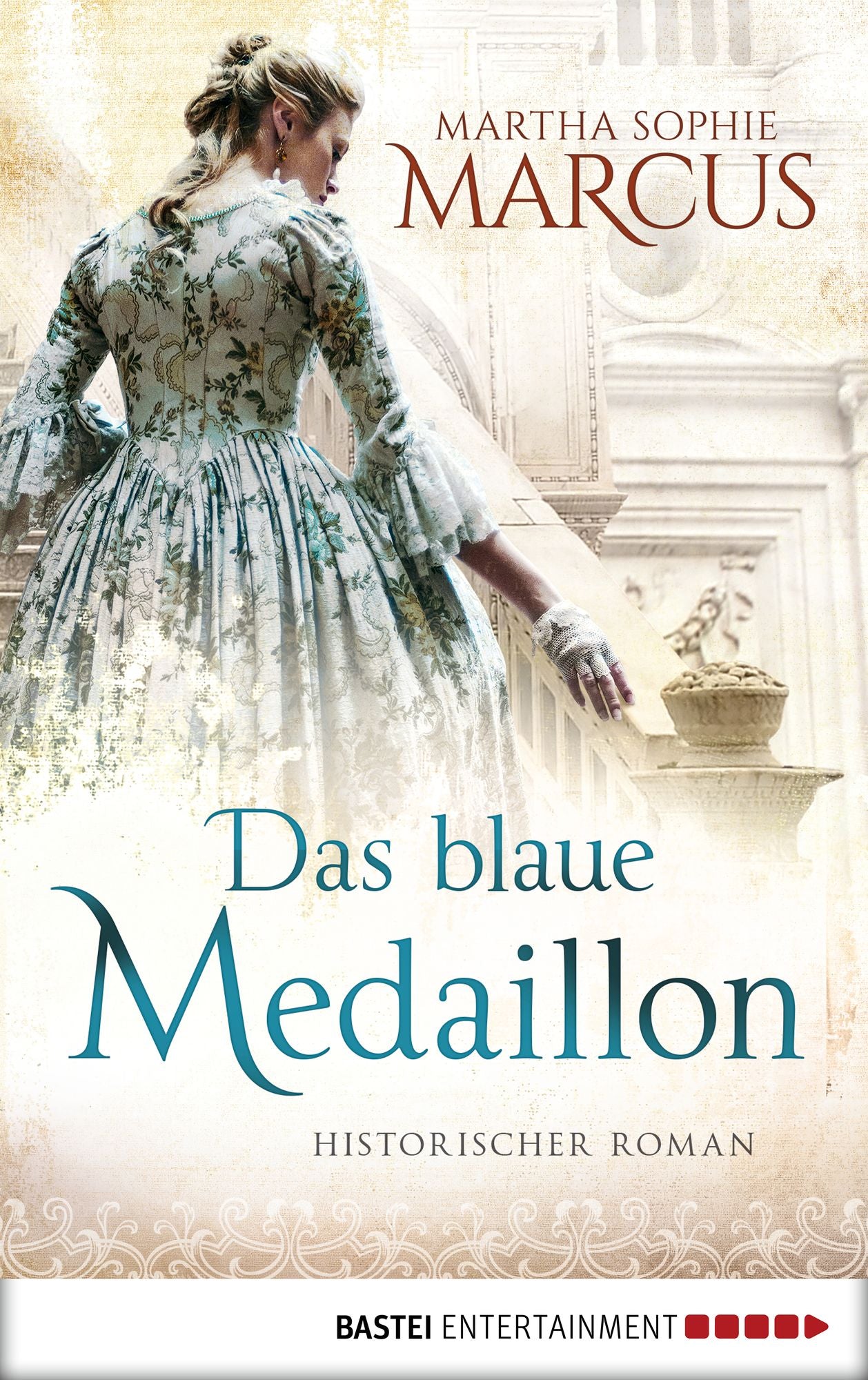 Das blaue Medaillon: Historischer Roman