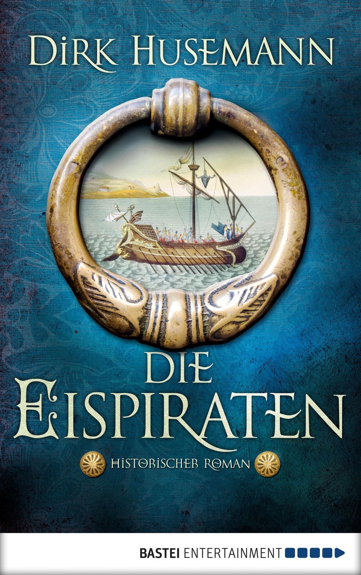 Die Eispiraten: Historischer Roman