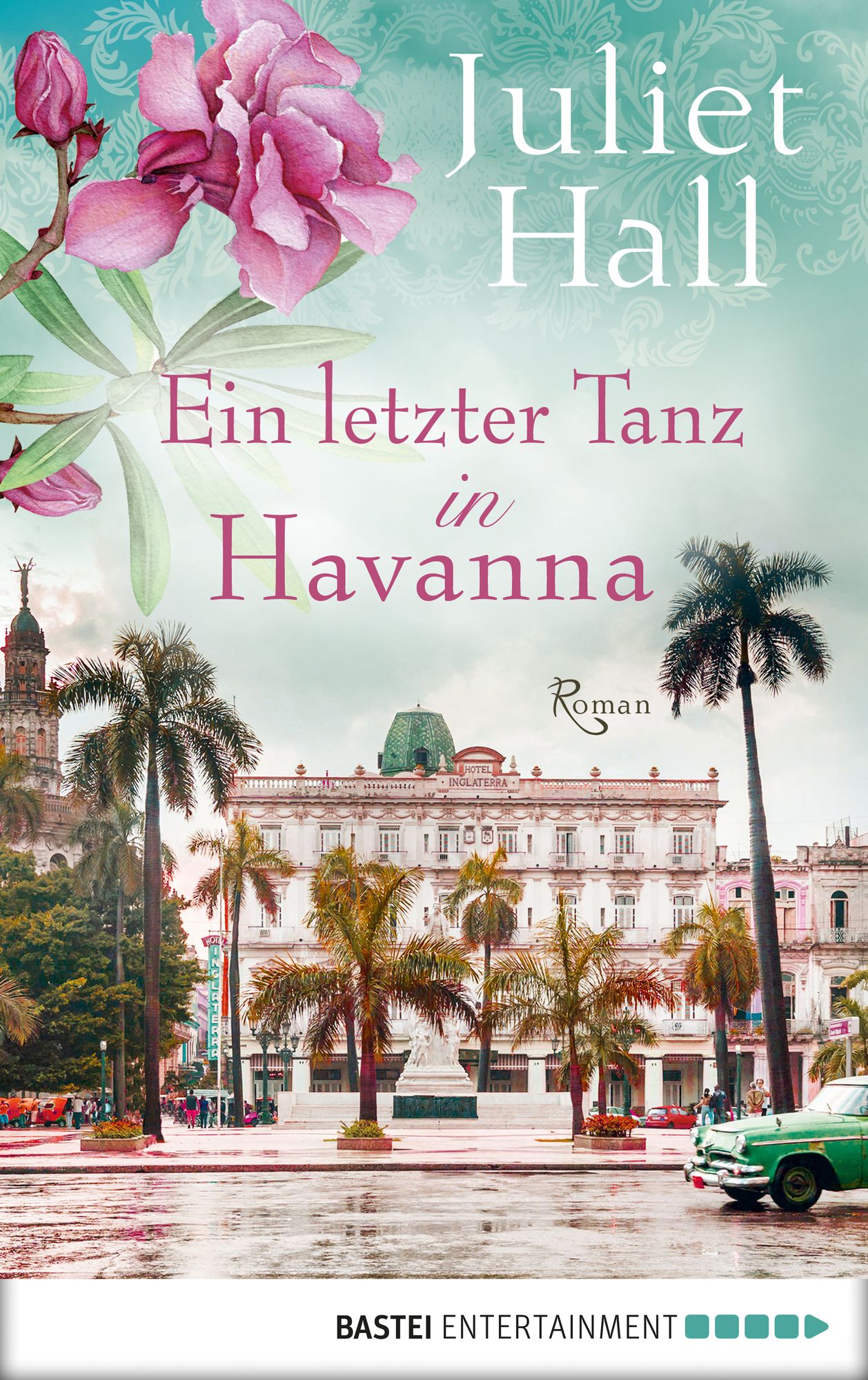 Ein letzter Tanz in Havanna: Roman
