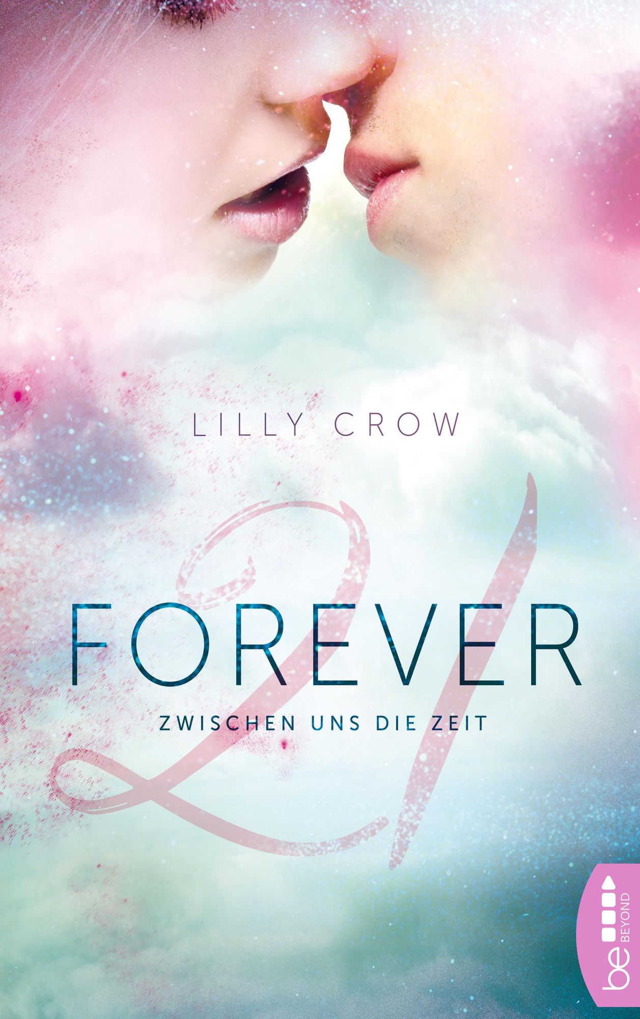 Forever 21: Zwischen uns die Zeit