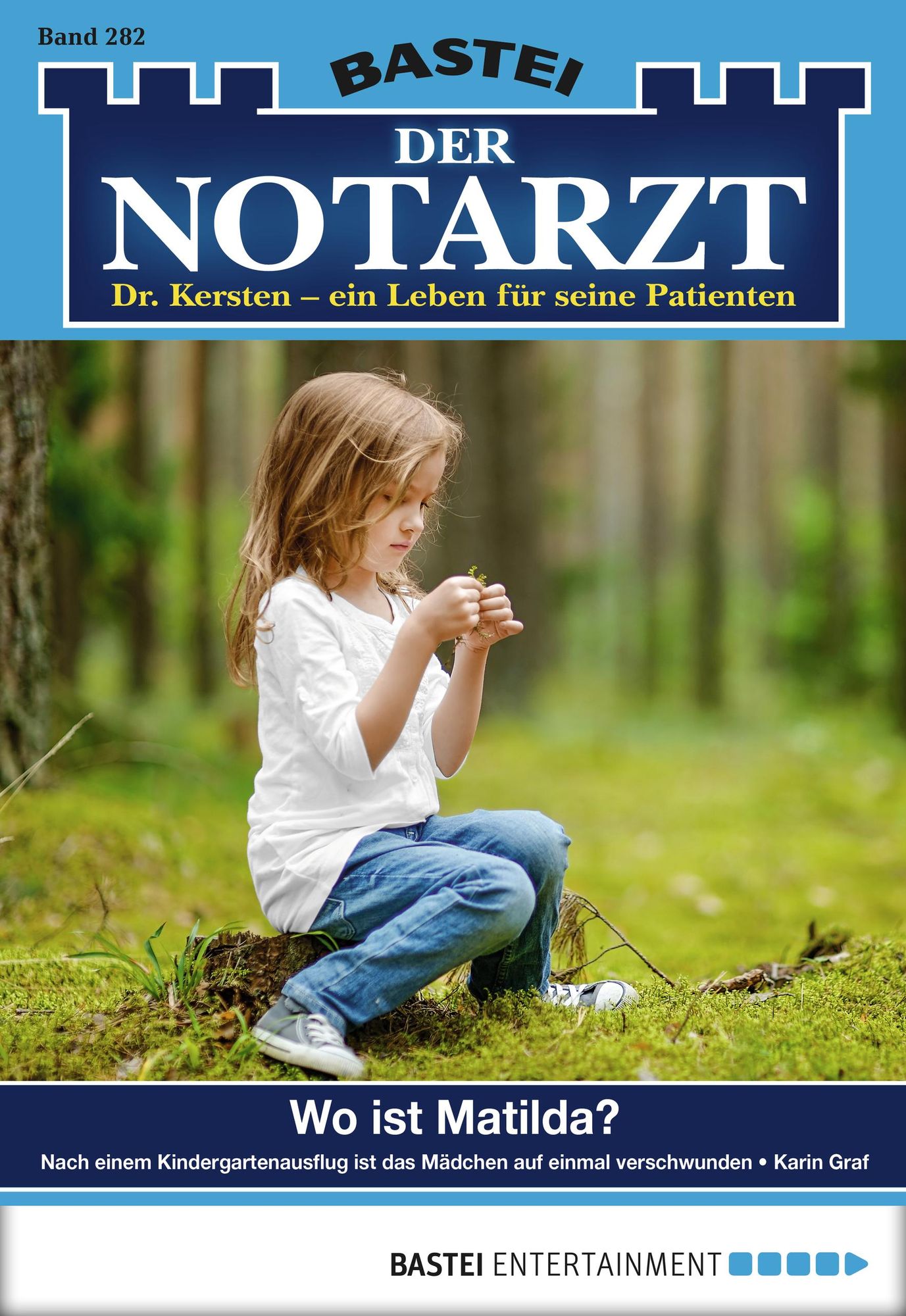 Der Notarzt - Folge 282: Wo ist Matilda?