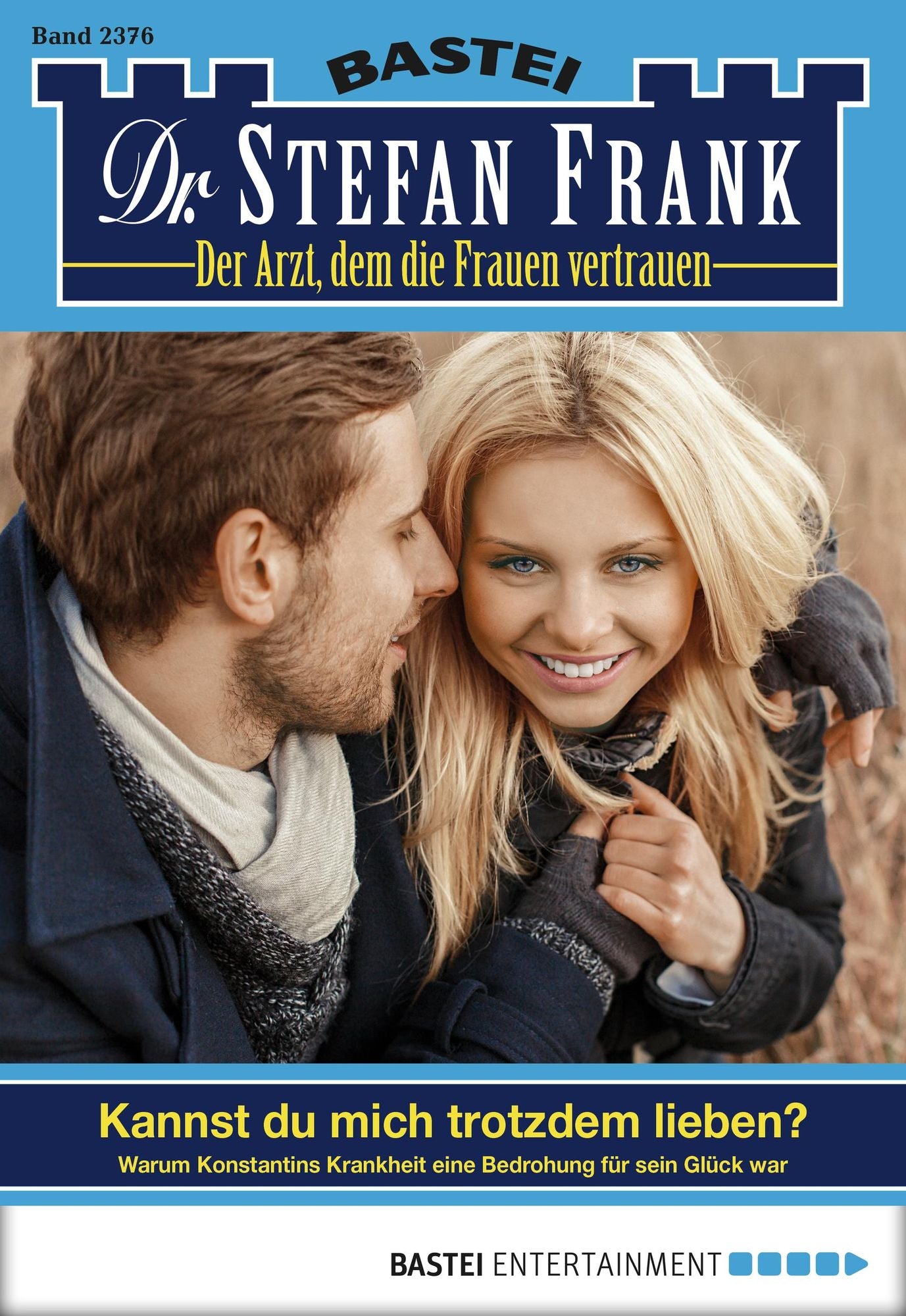 Dr. Stefan Frank - Folge 2376: Kannst du mich trotzdem lieben?