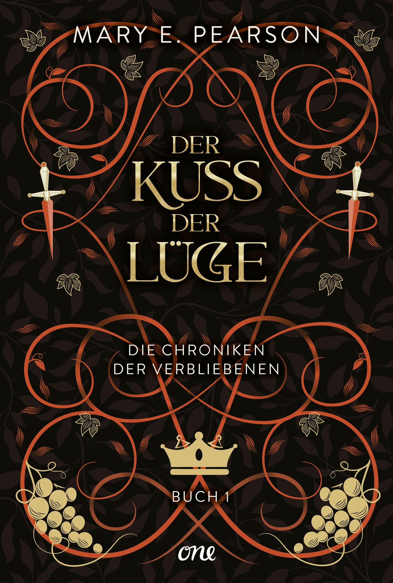 Der Kuss der Lüge: Die Chroniken der Verbliebenen. Band 1