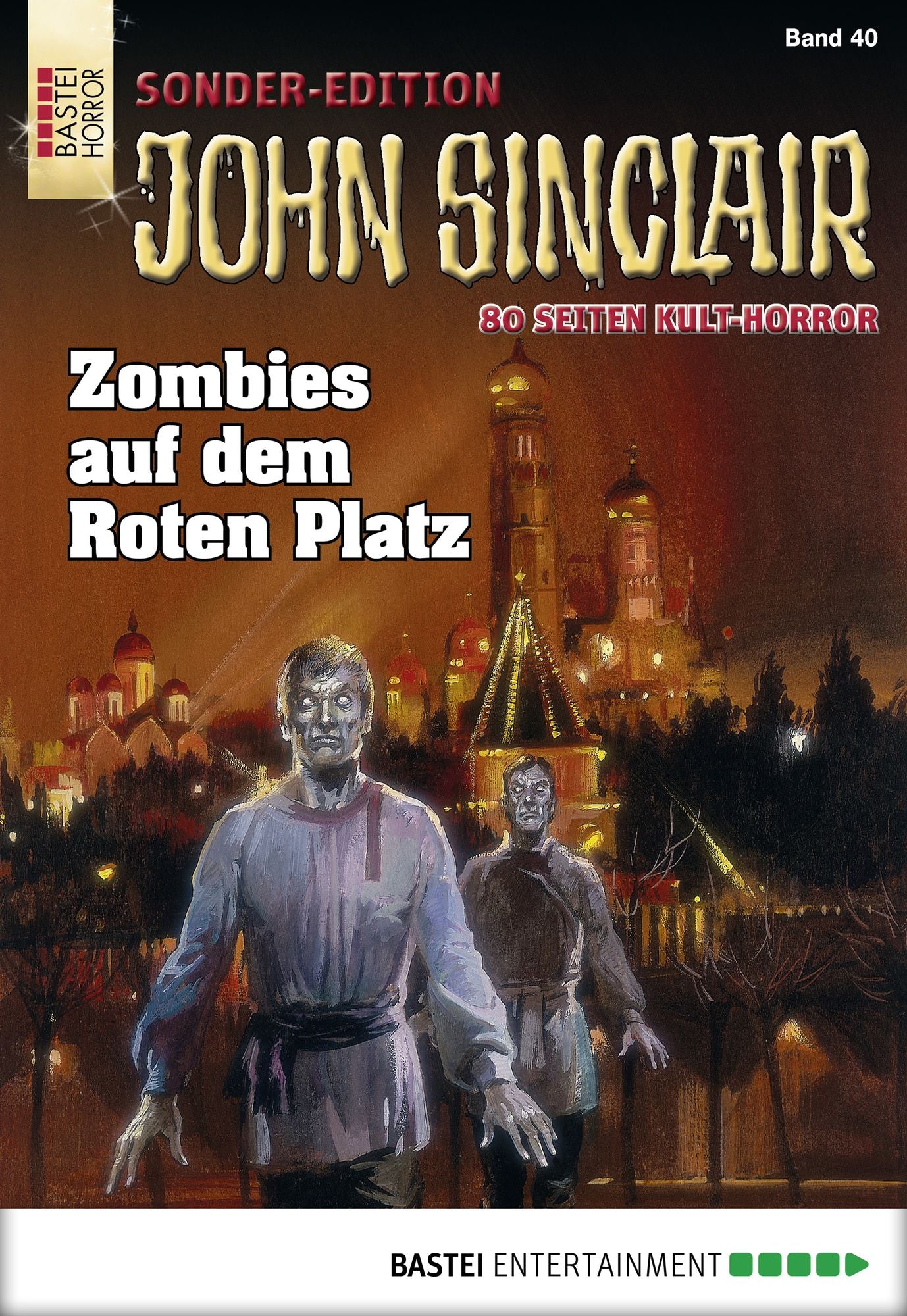 John Sinclair Sonder-Edition - Folge 040: Zombies auf dem Roten Platz