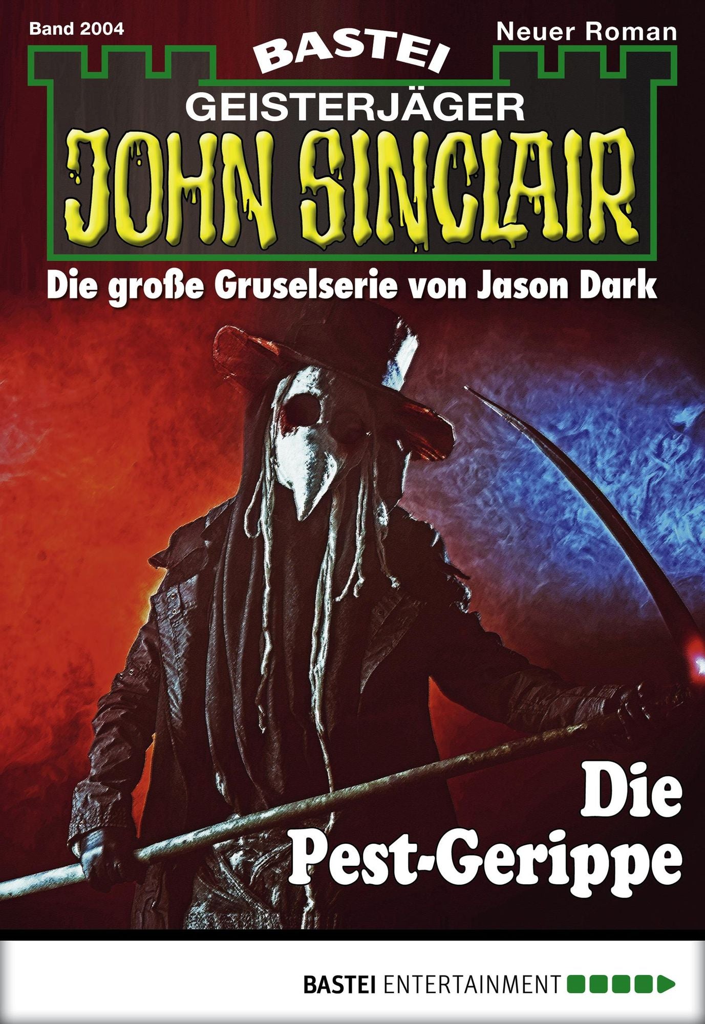 John Sinclair - Folge 2004: Die Pest-Gerippe