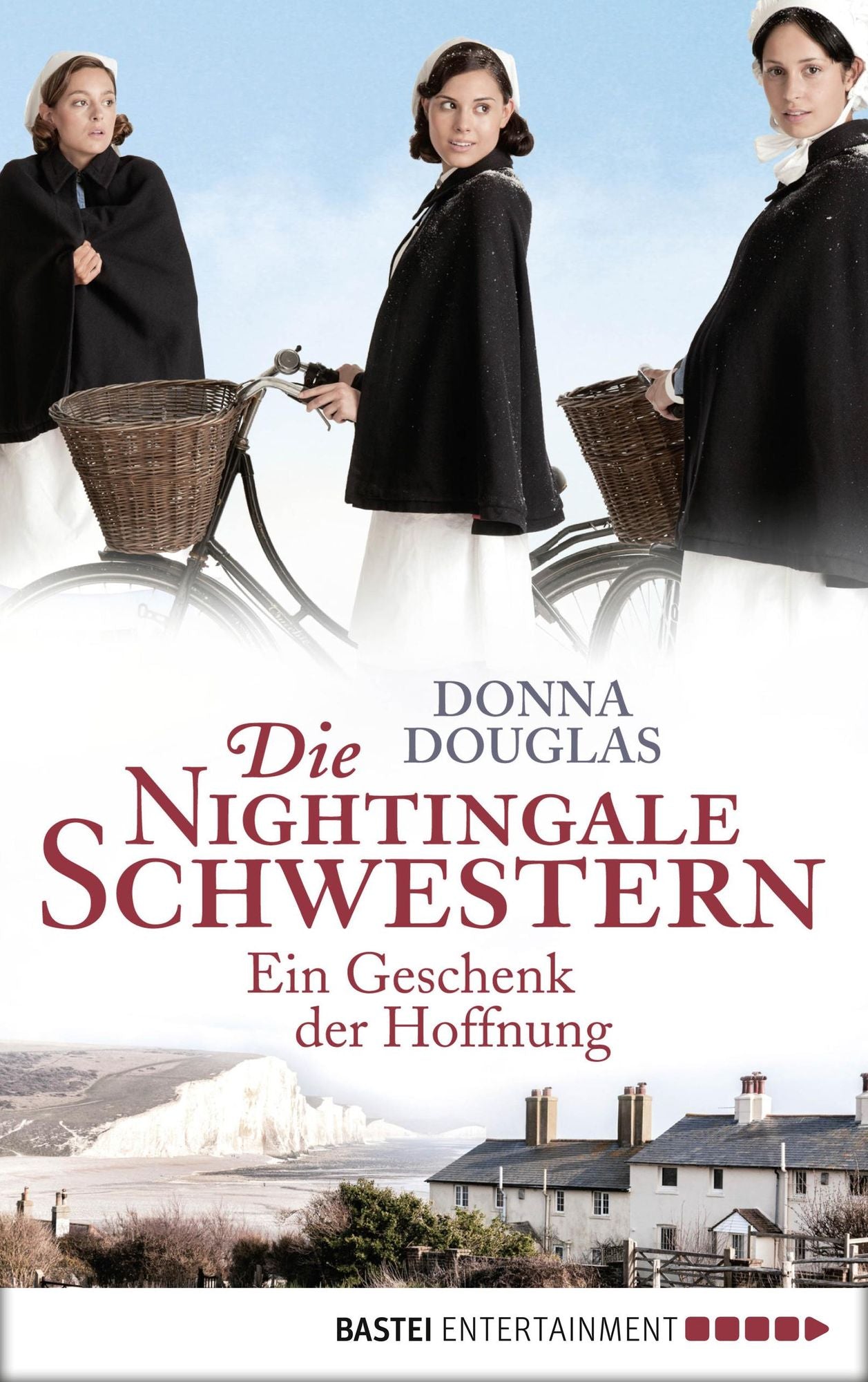 Die Nightingale Schwestern: Ein Geschenk der Hoffnung. Roman