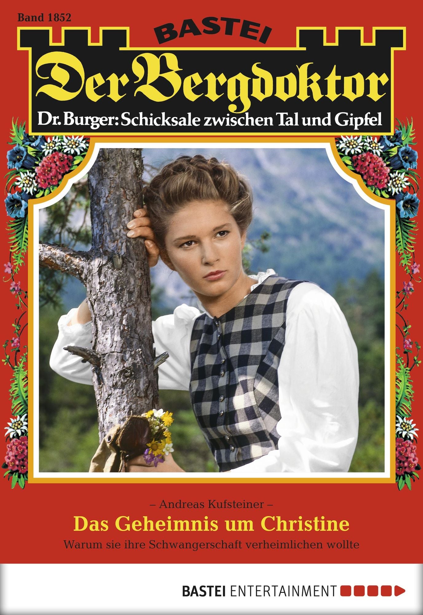 Der Bergdoktor - Folge 1852: Das Geheimnis um Christine
