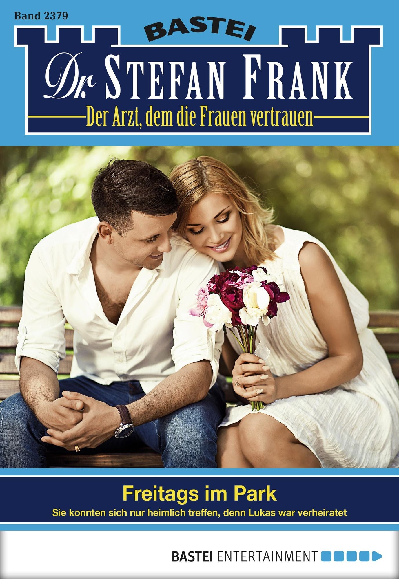 Dr. Stefan Frank - Folge 2379: Freitags im Park