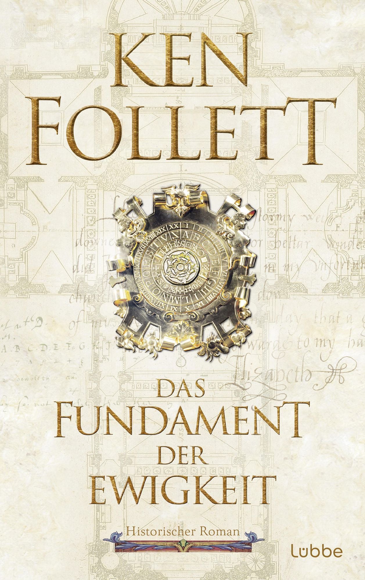 Das Fundament der Ewigkeit: Historischer Roman