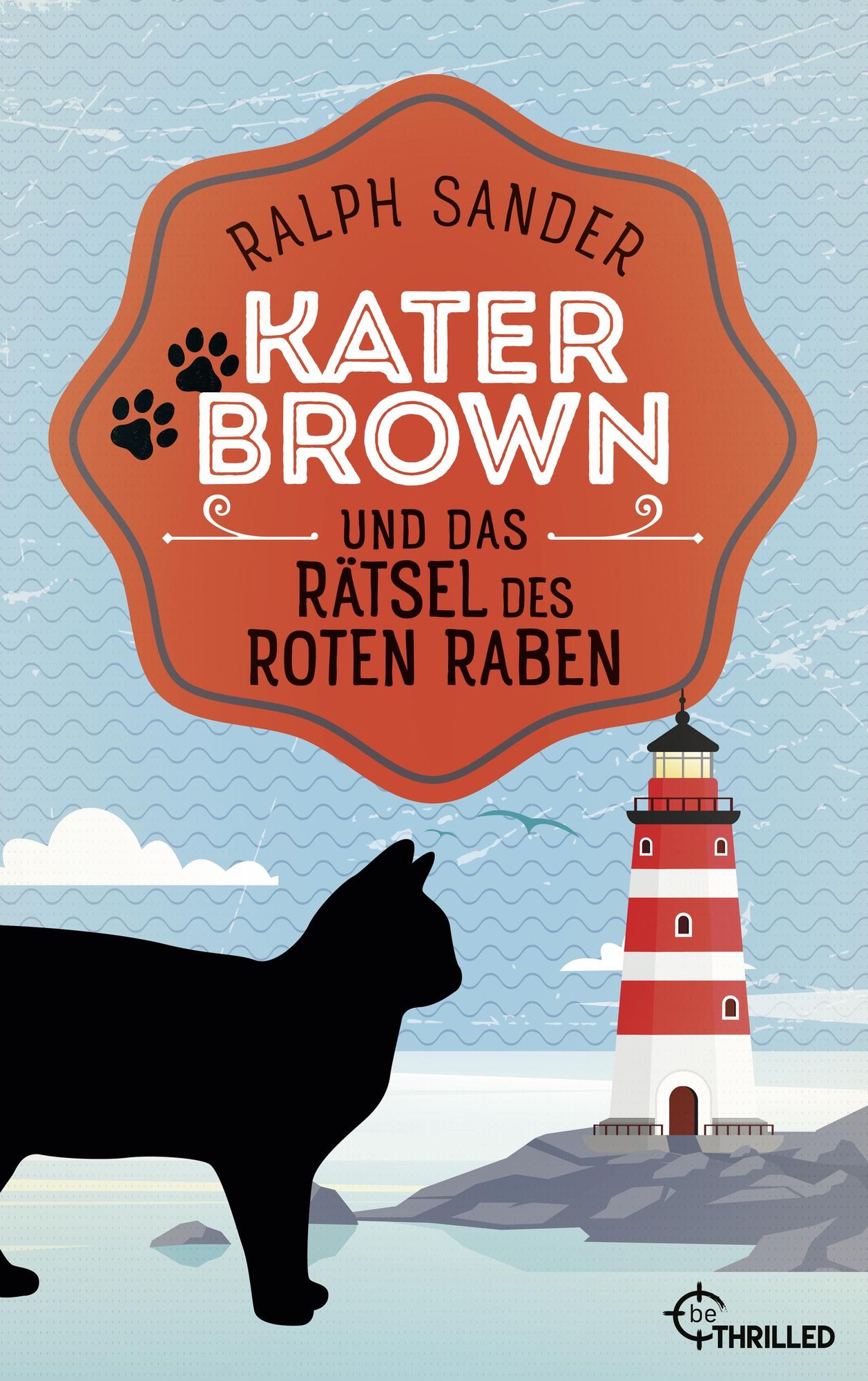 Kater Brown und das Rätsel des Roten Raben: Kurzkrimi
