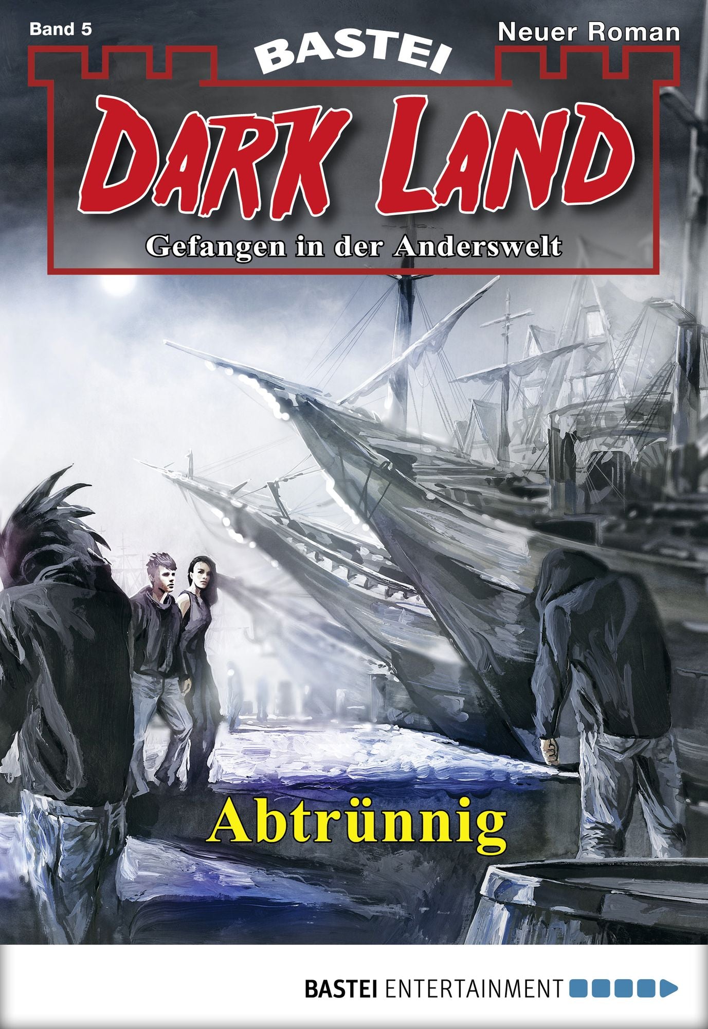 Dark Land - Folge 005: Abtrünnig