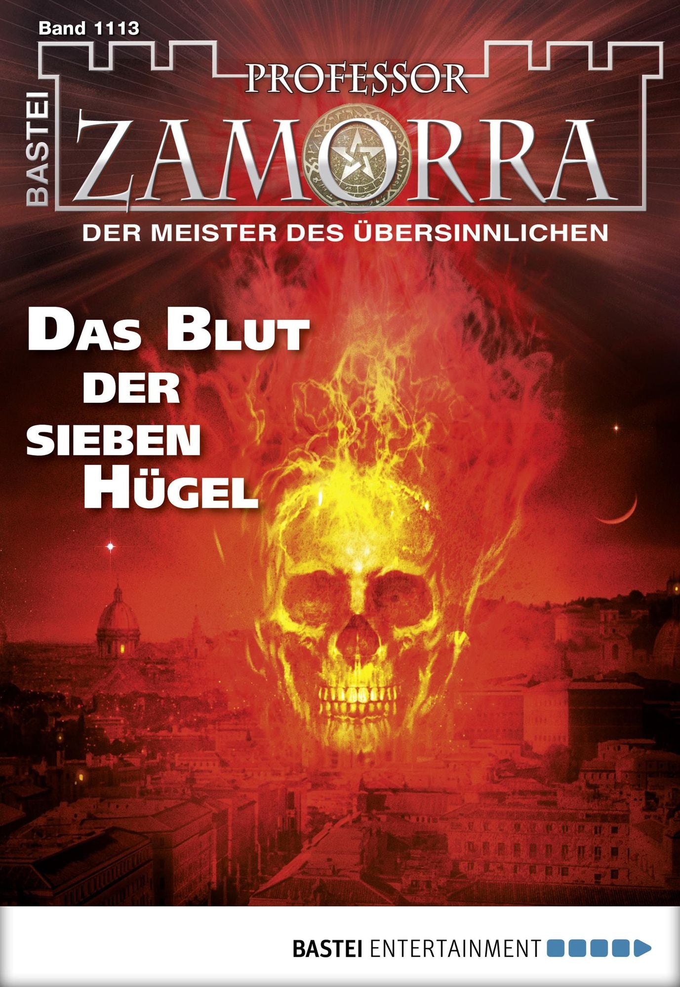 Professor Zamorra - Folge 1113: Das Blut der sieben Hügel