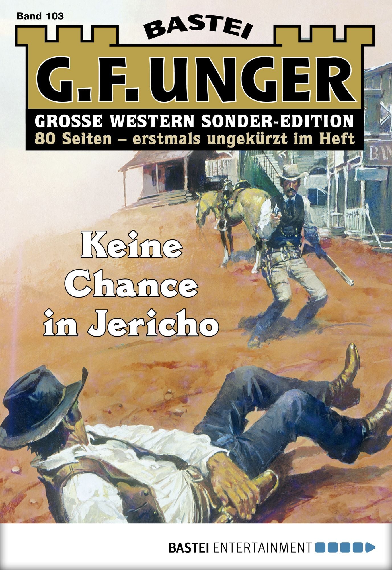 G. F. Unger Sonder-Edition - Folge 103: Keine Chance in Jericho