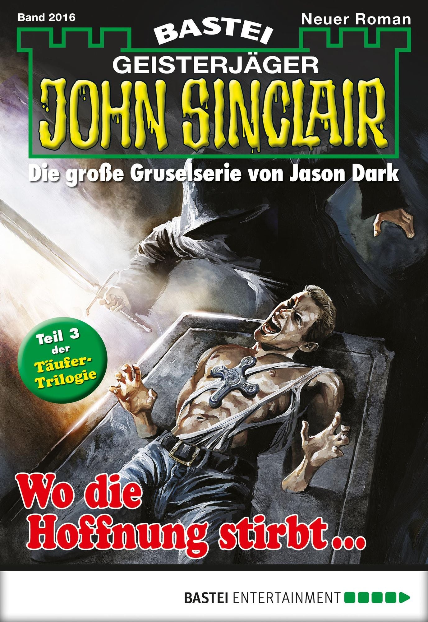 John Sinclair - Folge 2016: Wo die Hoffnung stirbt ...