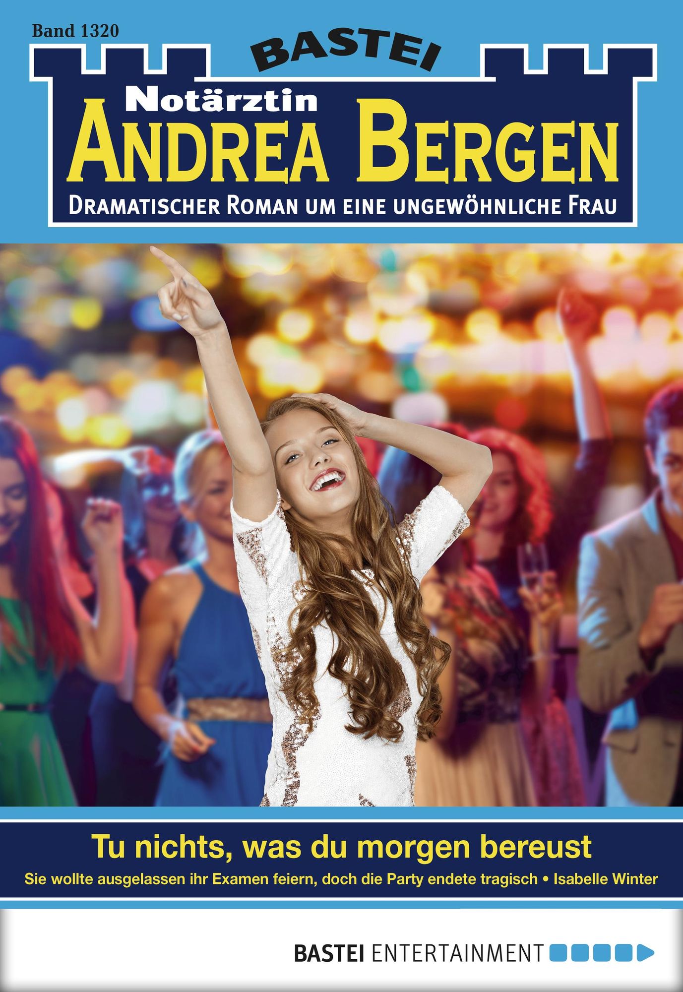 Notärztin Andrea Bergen - Folge 1320: Tu nichts, was du morgen bereust