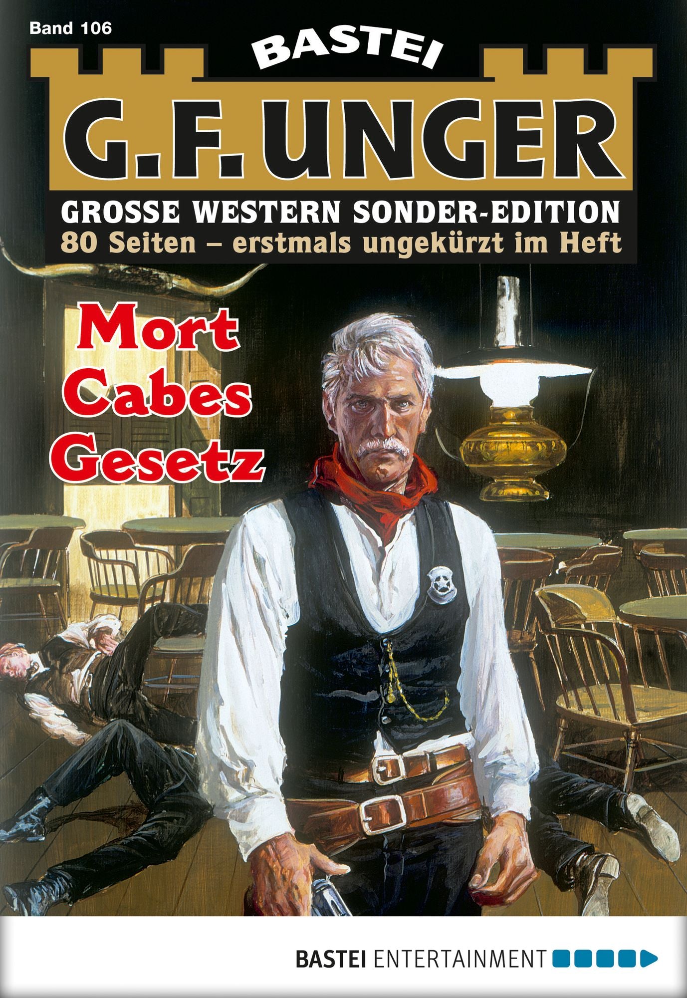 G. F. Unger Sonder-Edition - Folge 106: Mort Cabes Gesetz