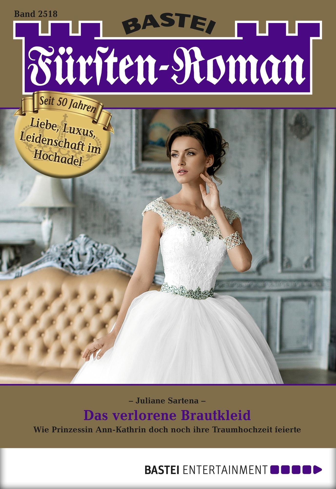Fürsten-Roman - Folge 2518: Das verlorene Brautkleid