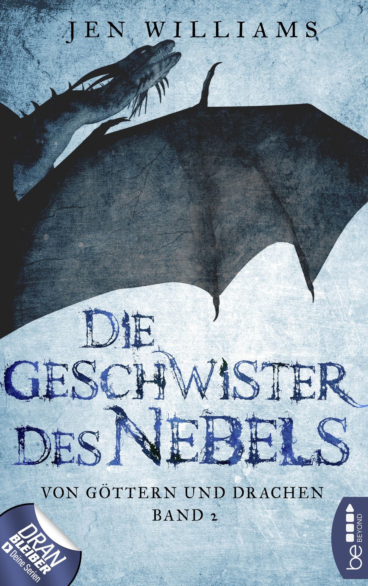 Die Geschwister des Nebels: Von Göttern und Drachen - Band 2