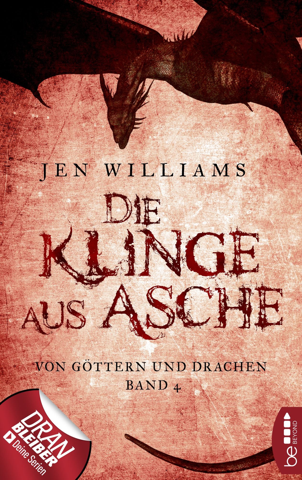 Die Klinge aus Asche: Von Göttern und Drachen - Band 4