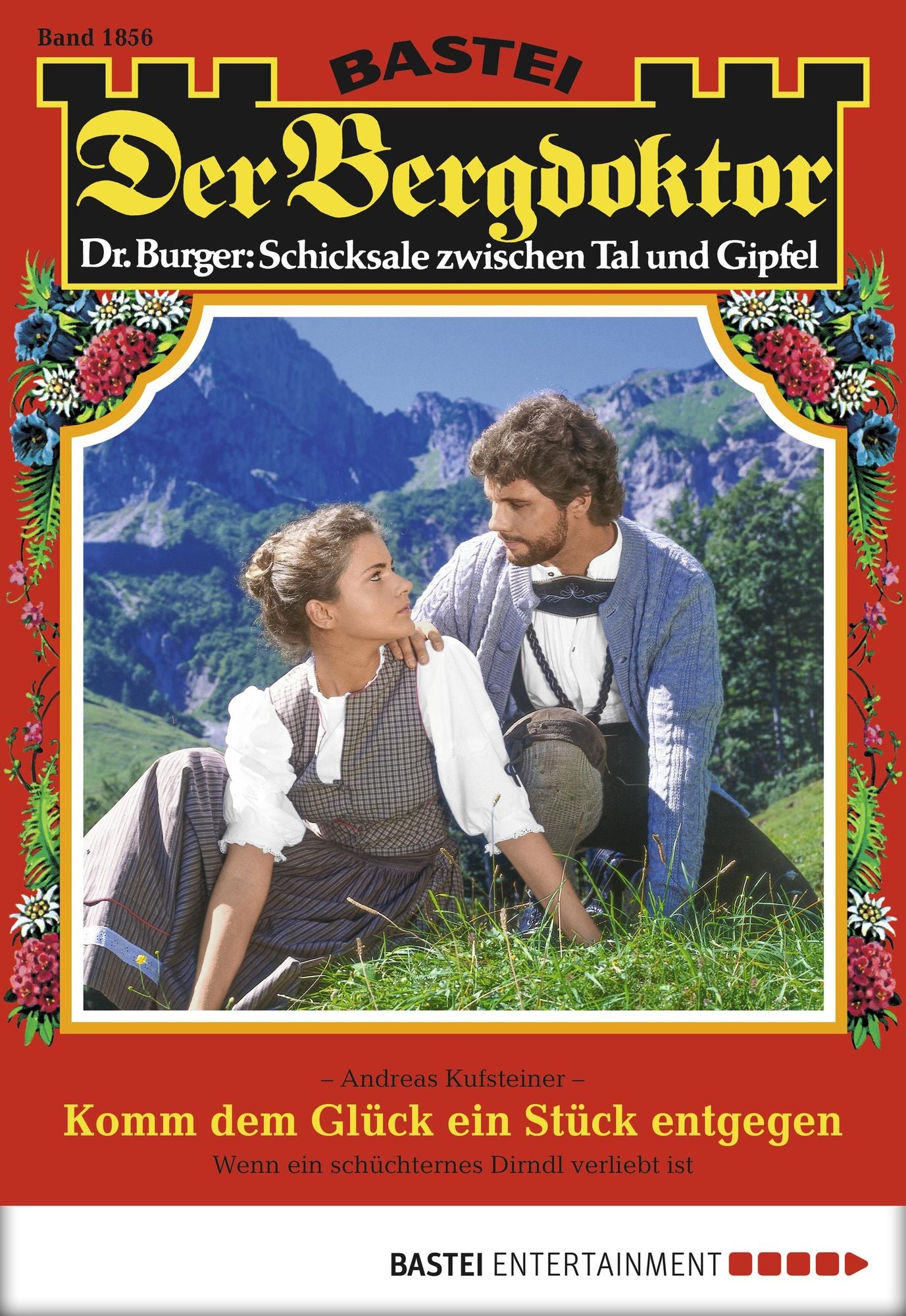 Der Bergdoktor - Folge 1856: Komm dem Glück ein Stück entgegen
