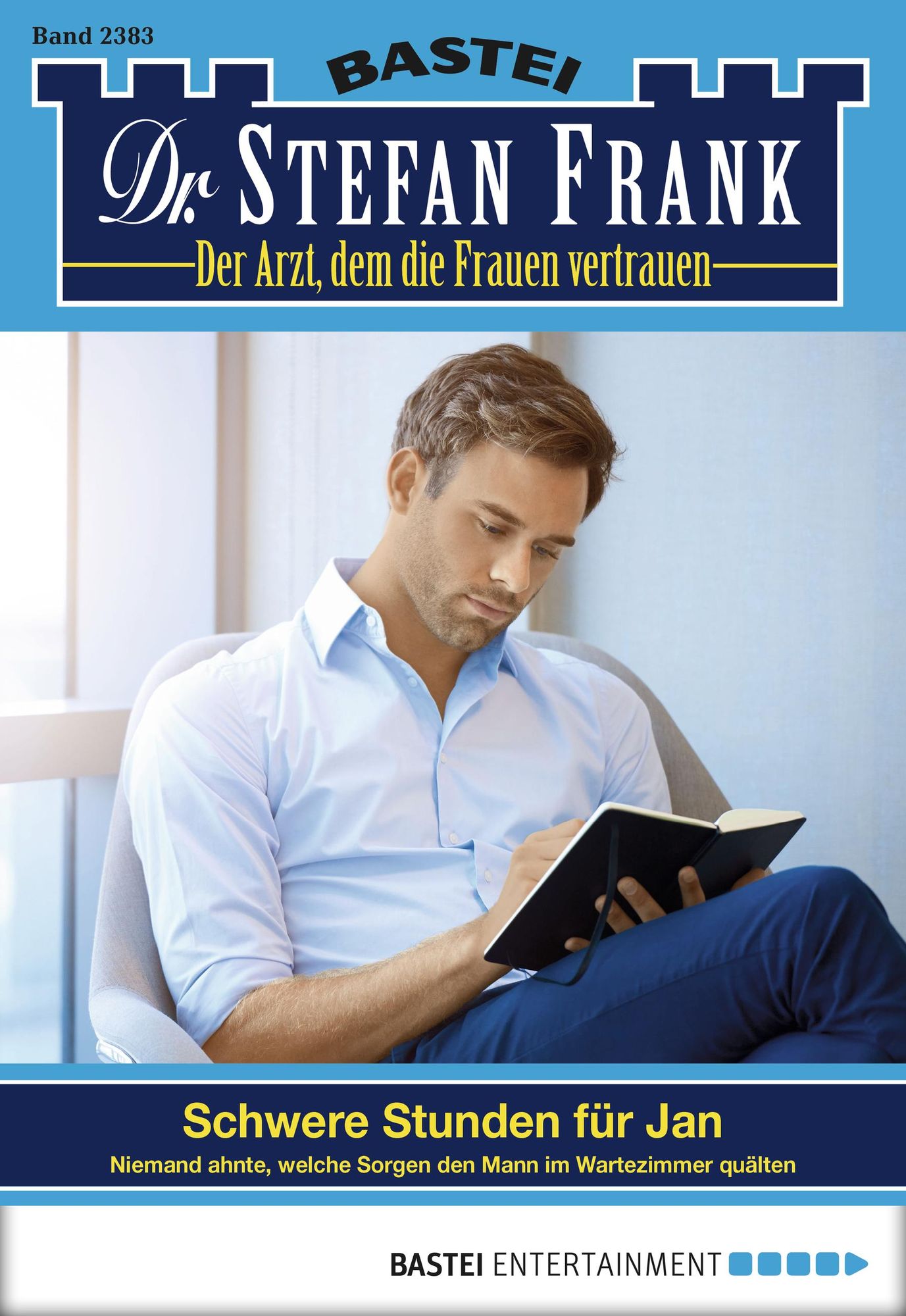 Dr. Stefan Frank - Folge 2383: Schwere Stunden für Jan