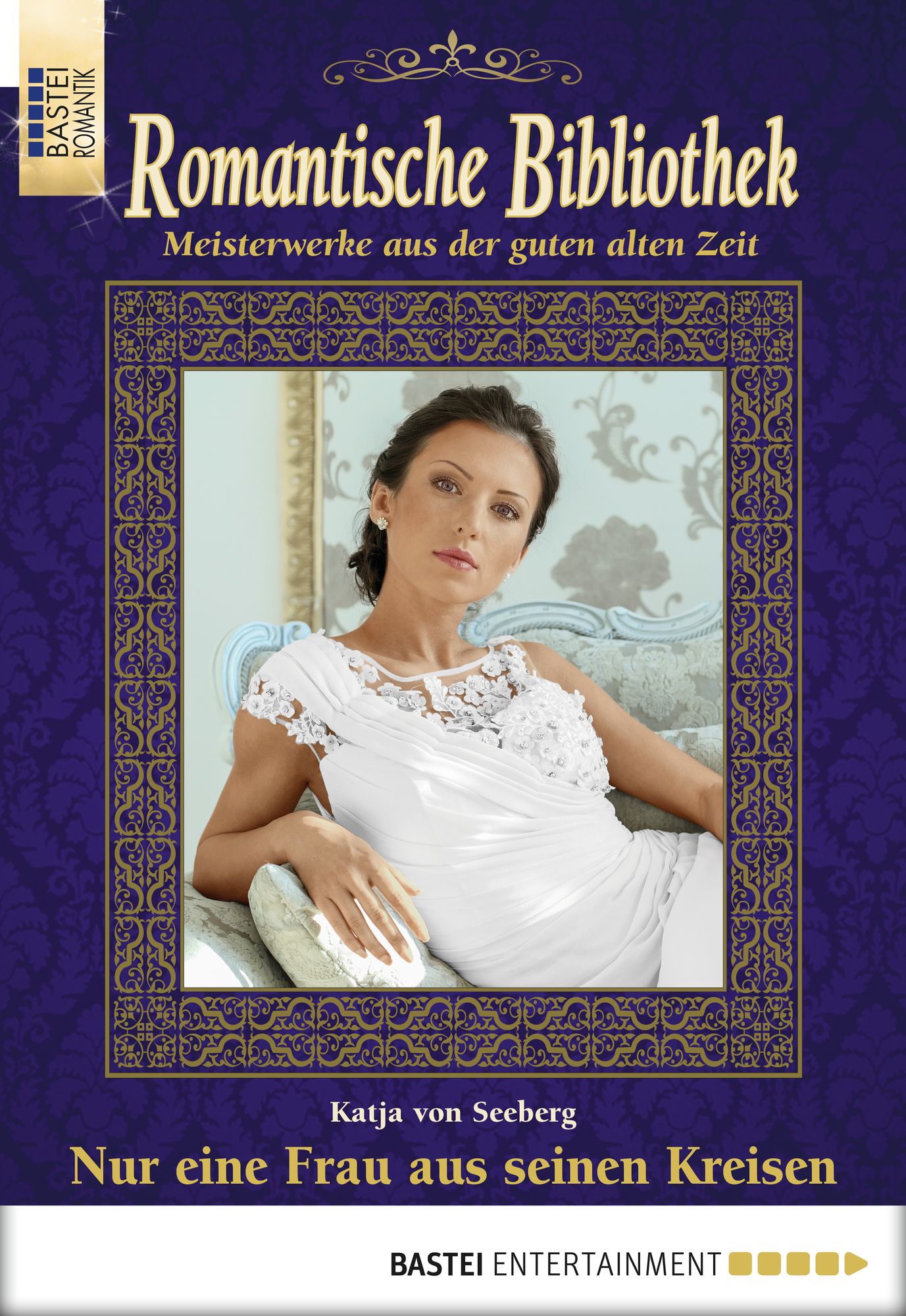 Romantische Bibliothek - Folge 050: Nur eine Frau aus seinen Kreisen