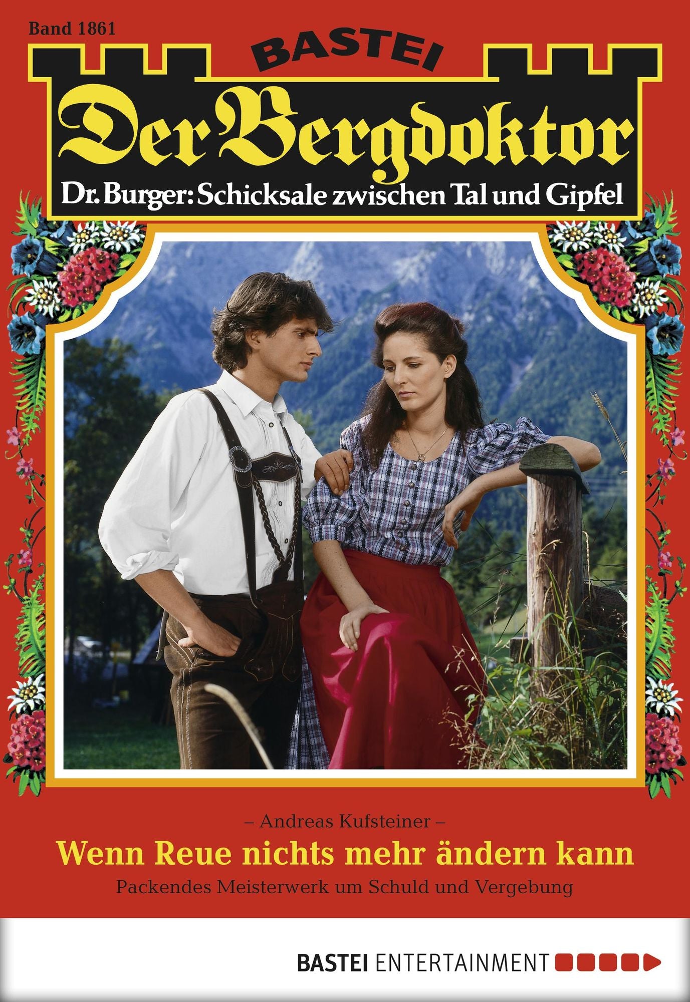 Der Bergdoktor - Folge 1861: Wenn Reue nichts mehr ändern kann