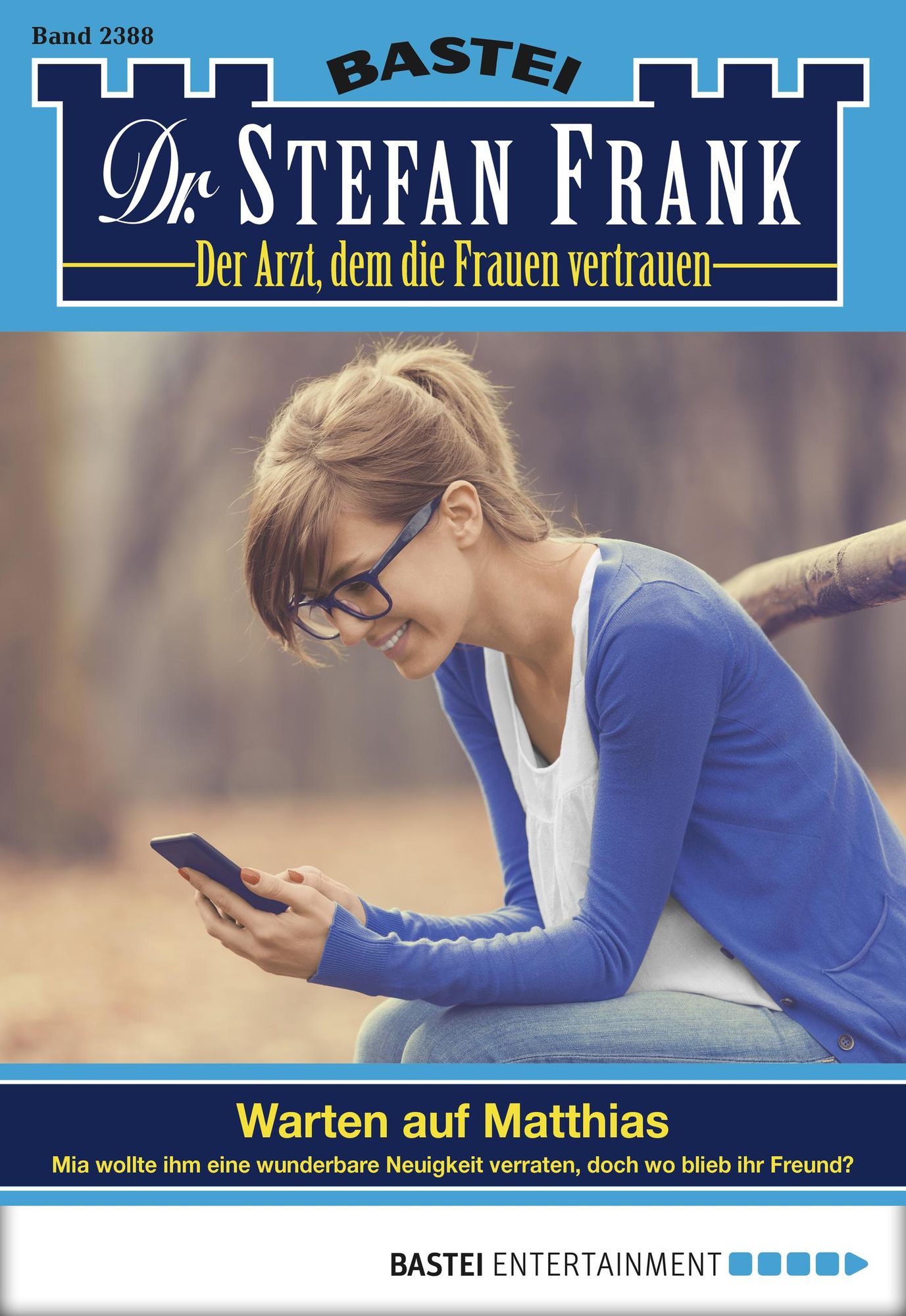 Dr. Stefan Frank - Folge 2388: Warten auf Matthias