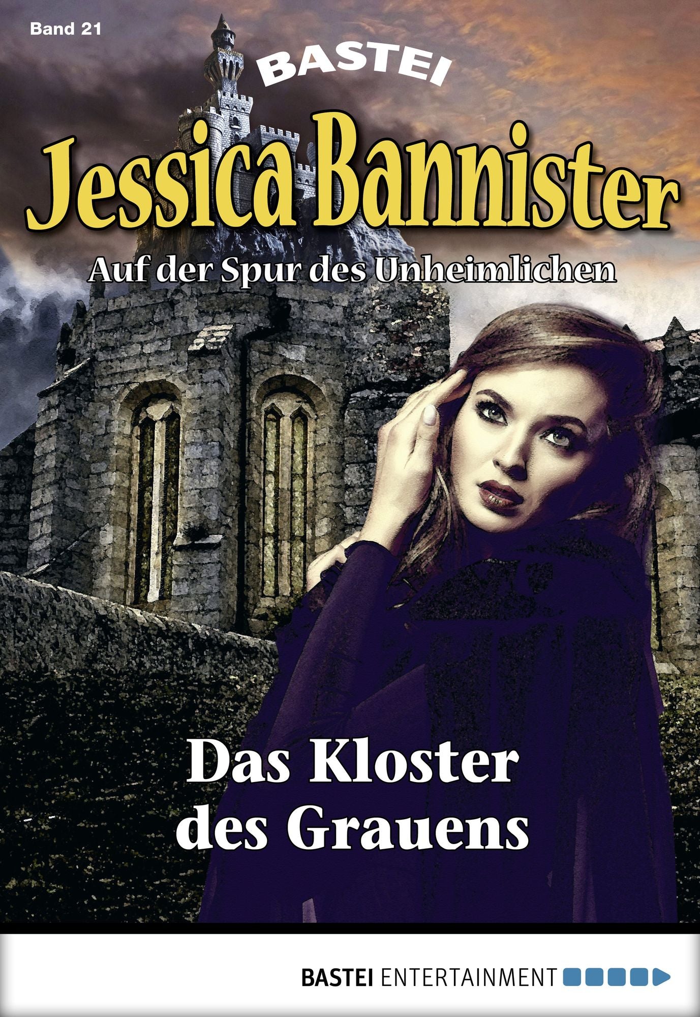 Jessica Bannister - Folge 021: Das Kloster des Grauens